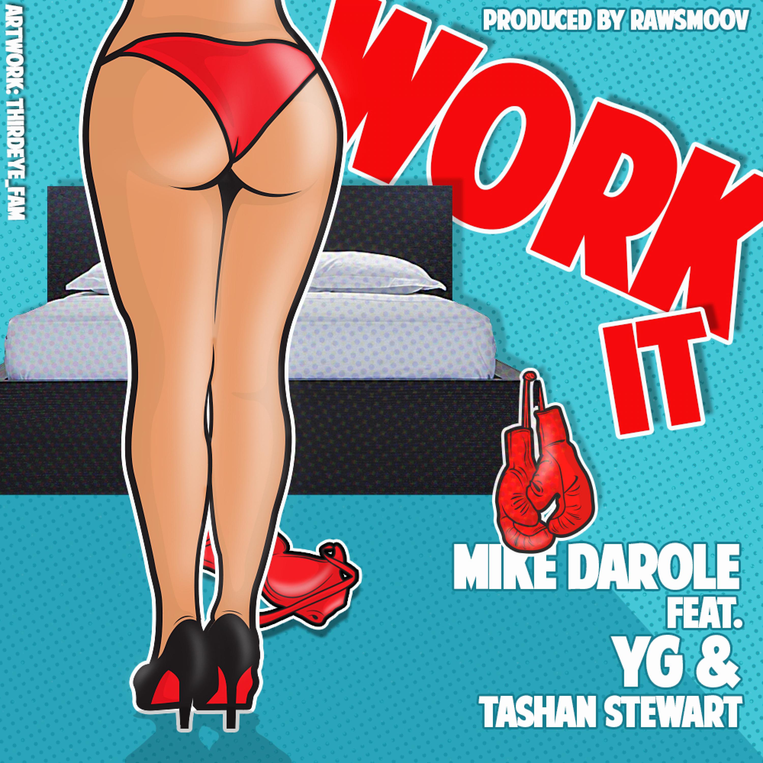 Work It (Feat. YG & Tashan Stewart) - Single