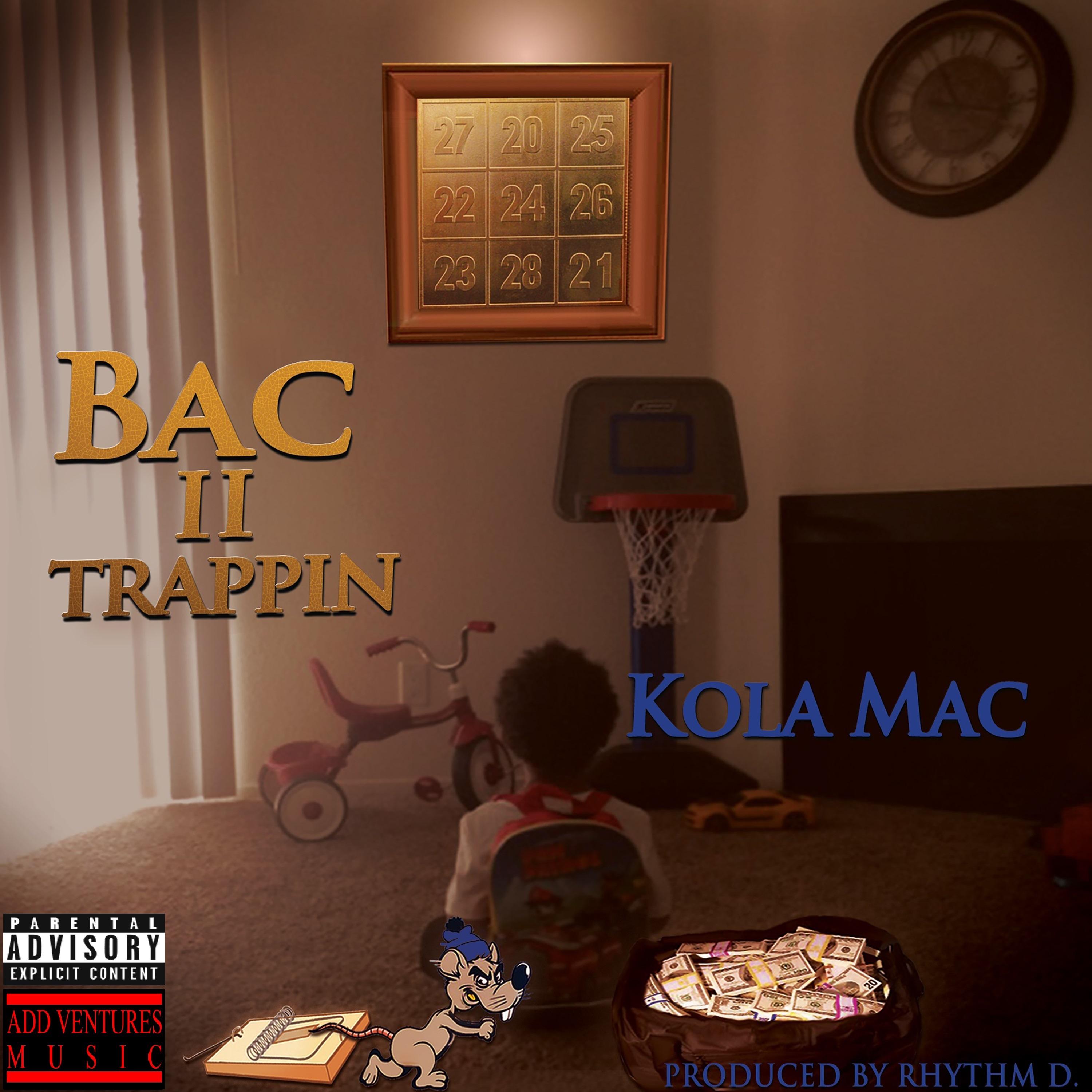 Bac II Trappin' - Single