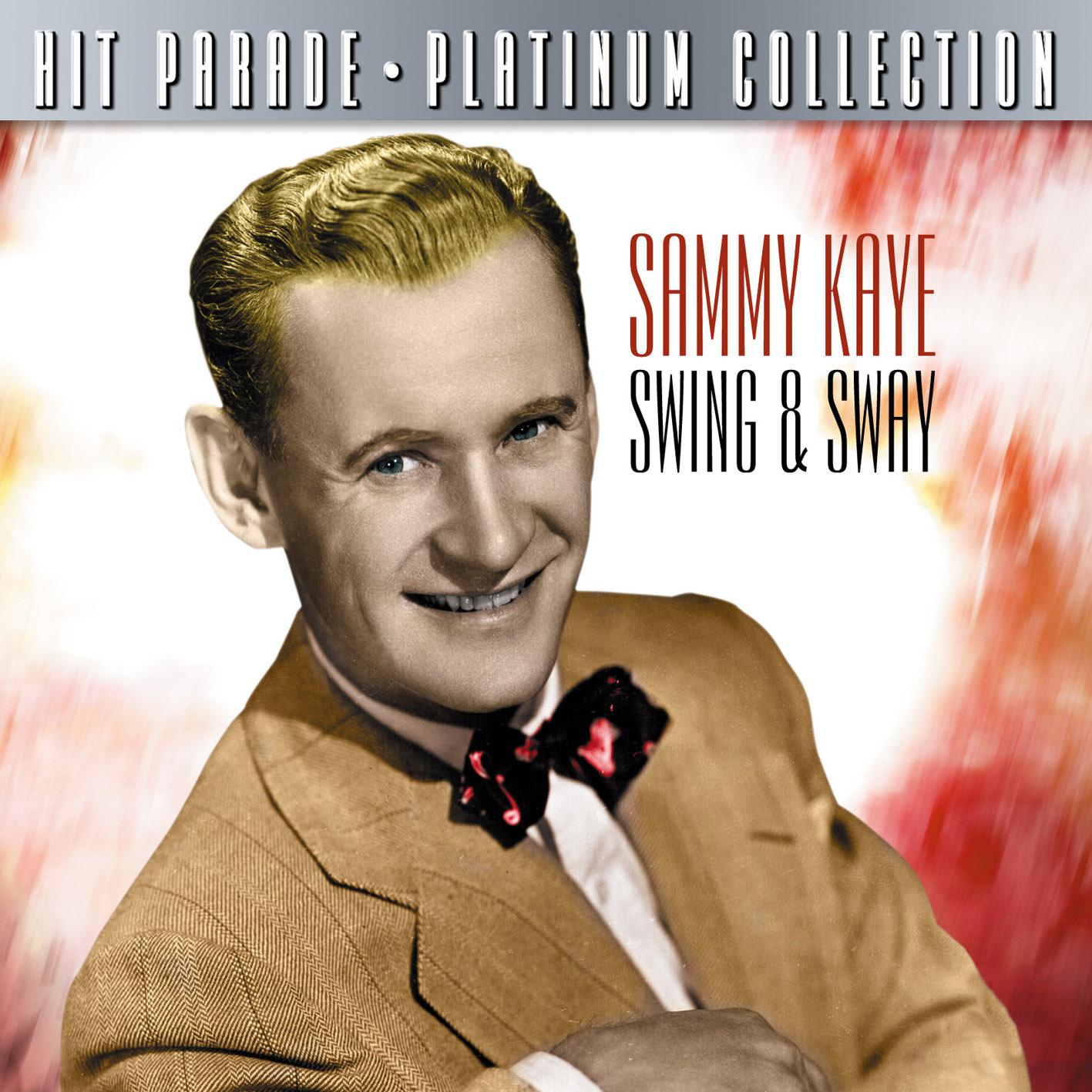 Hit Parade Platinum Collection Sammy Kaye