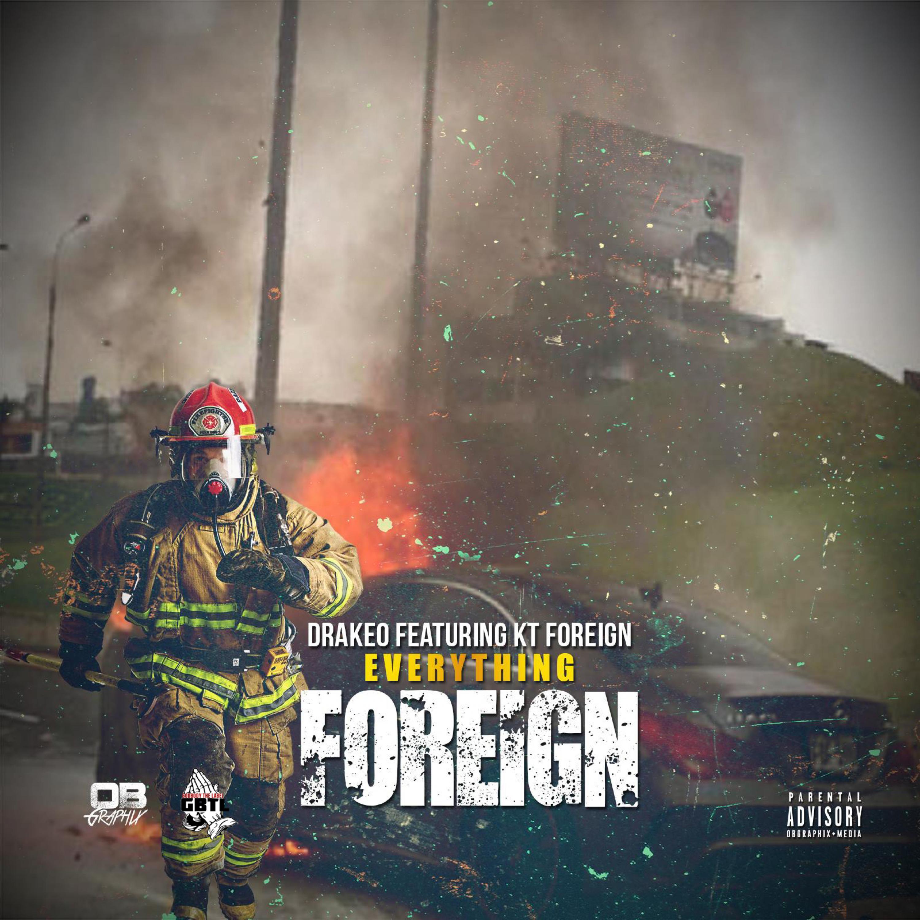 Everything Foreign (feat. Drakeo) - Single