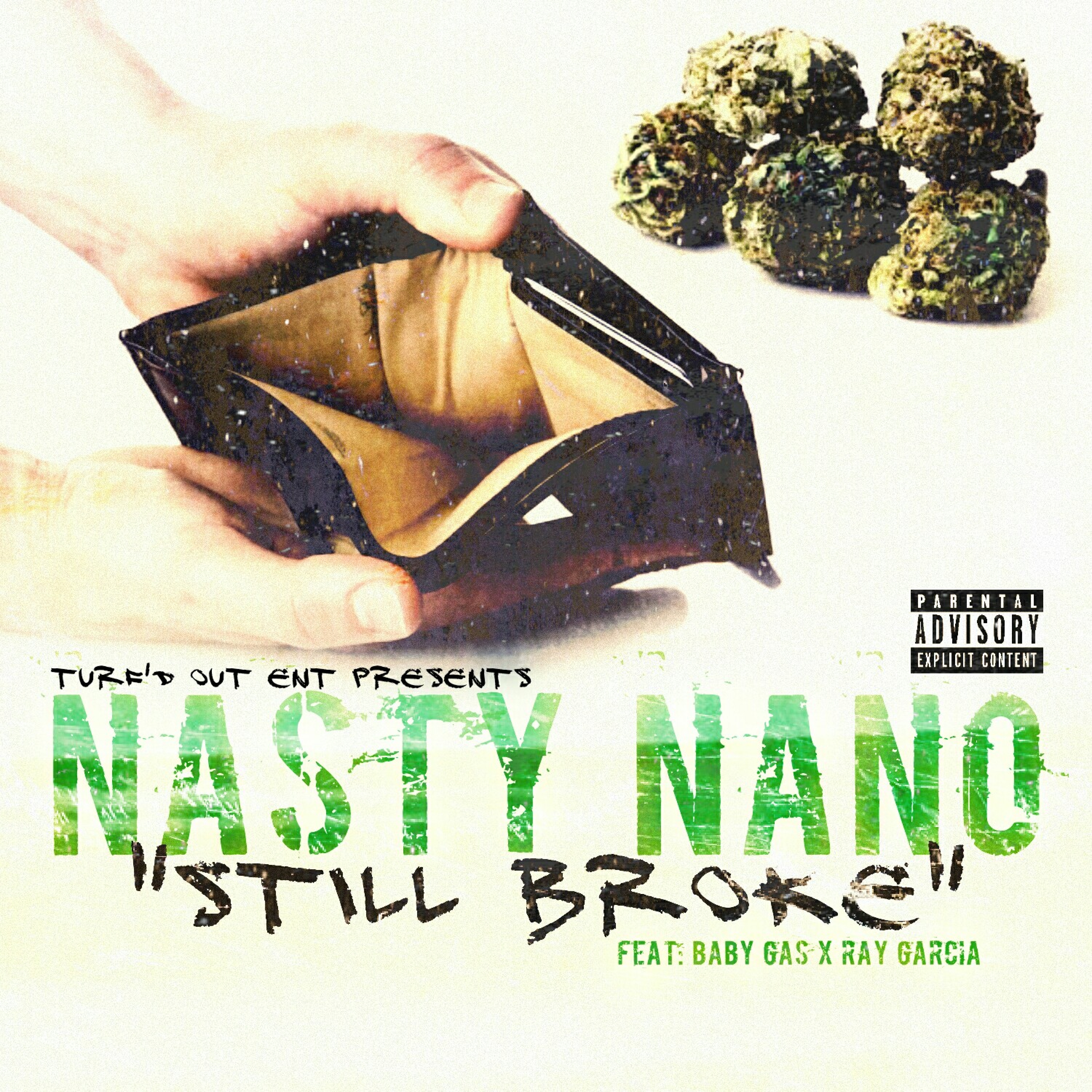 Still Broke (feat. Baby Gas & Ray Garcia) - Single