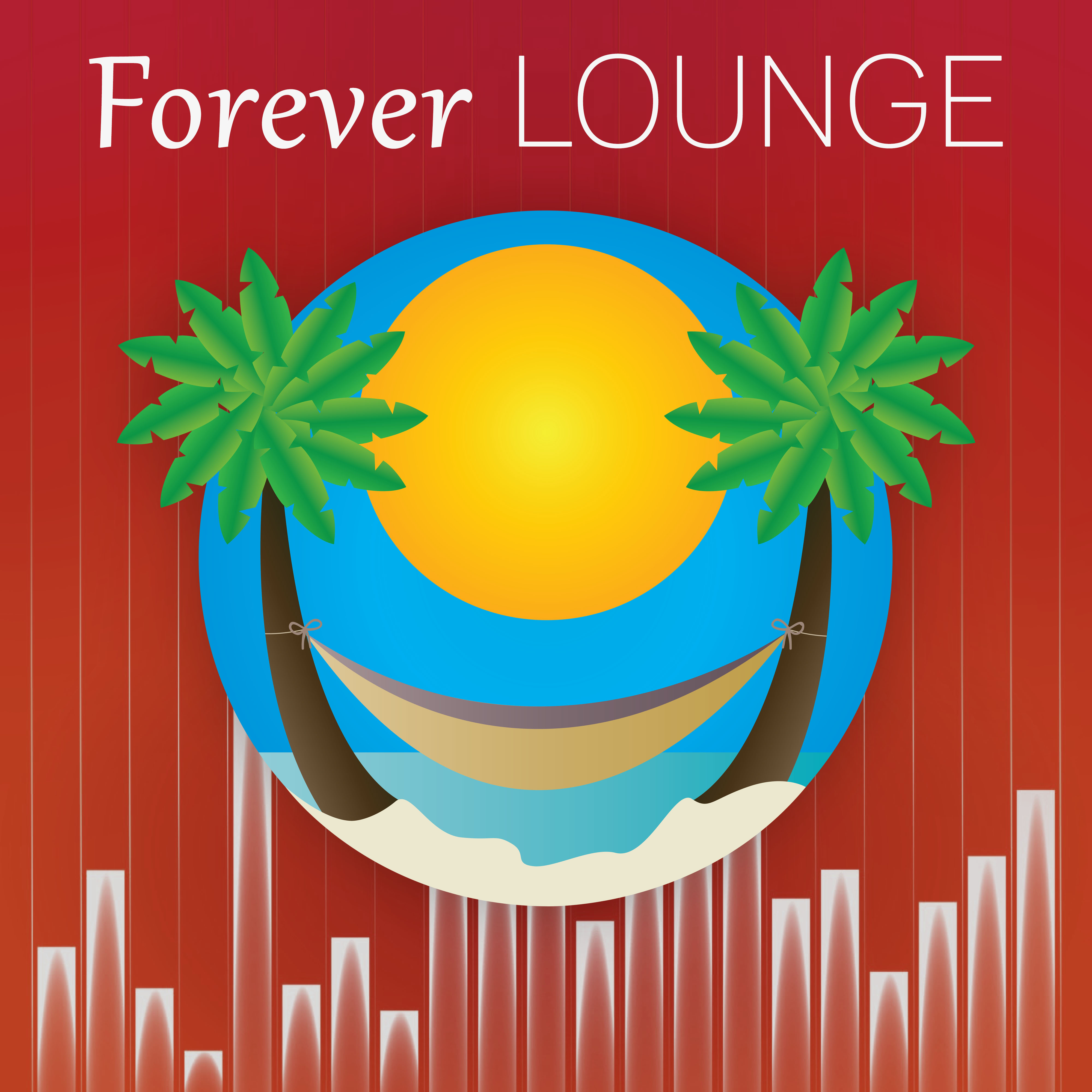 Forever Lounge – Best Chill Out Beats, Deep Melody, Easy Listening