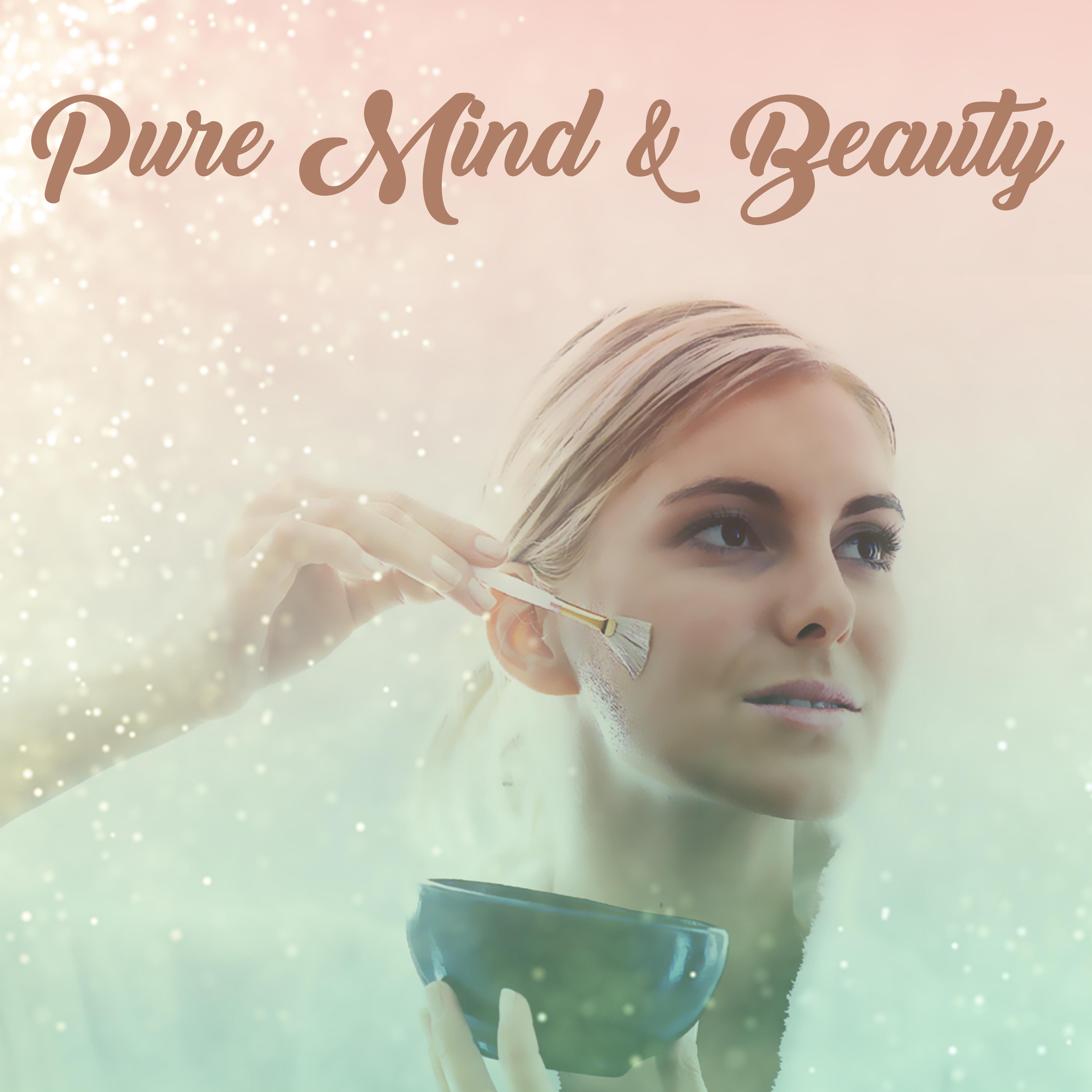 Pure Mind & Beauty – Spa Music, Sensual Massage, Sleep Sounds, Relaxation Wellness, Harmony & Silence