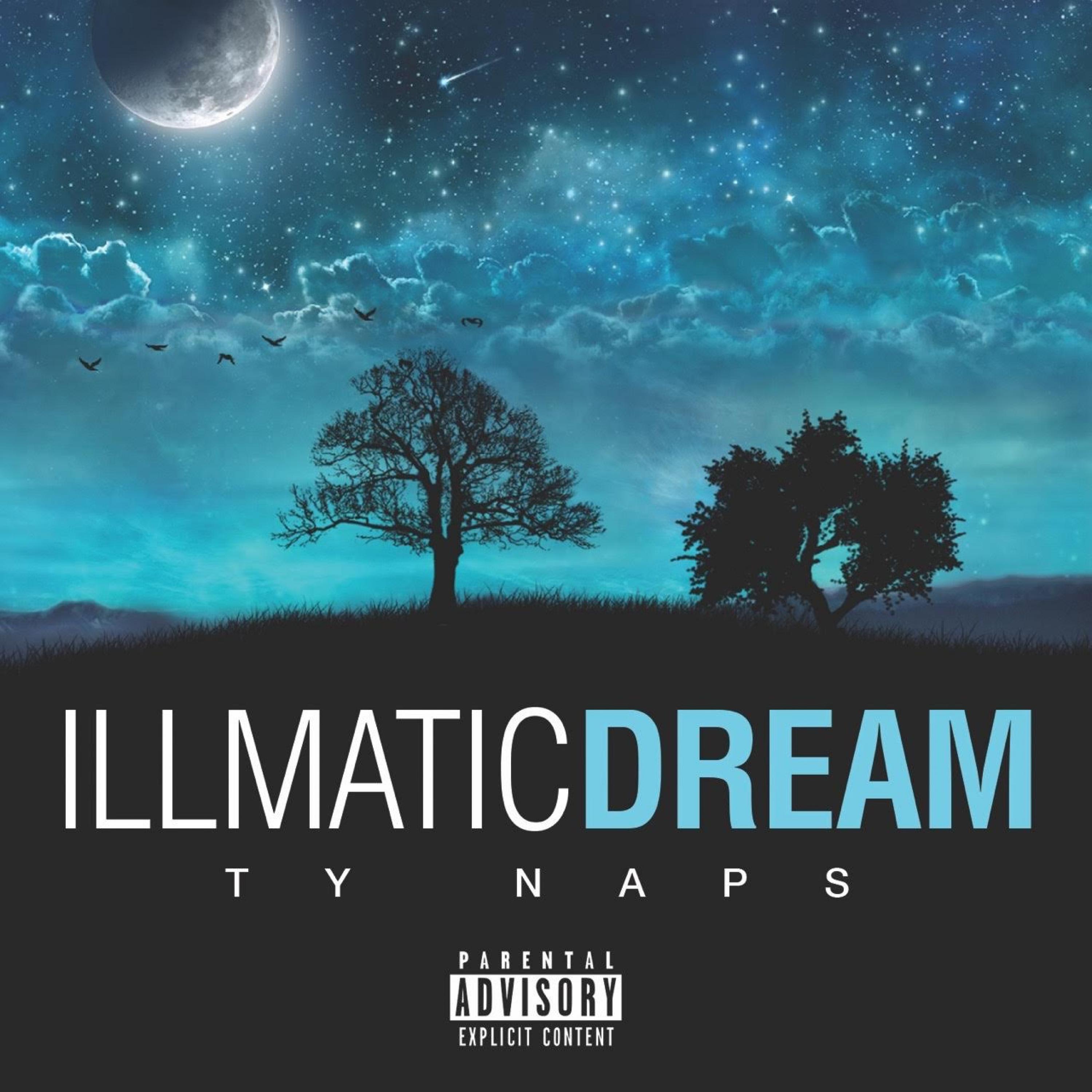 Illmatic Dream - Single