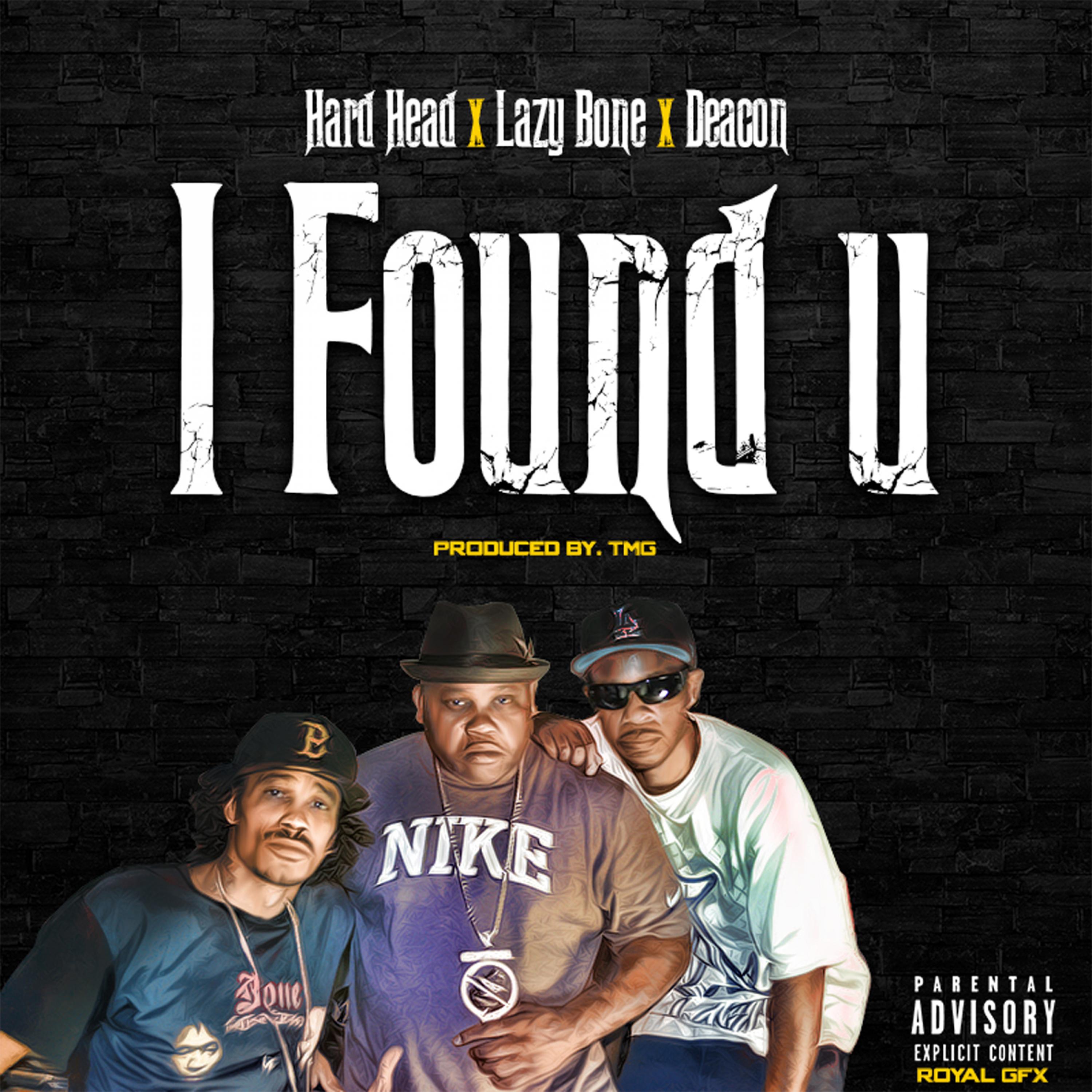 I Found U (feat. Lazy Bone & Deacon) - Single