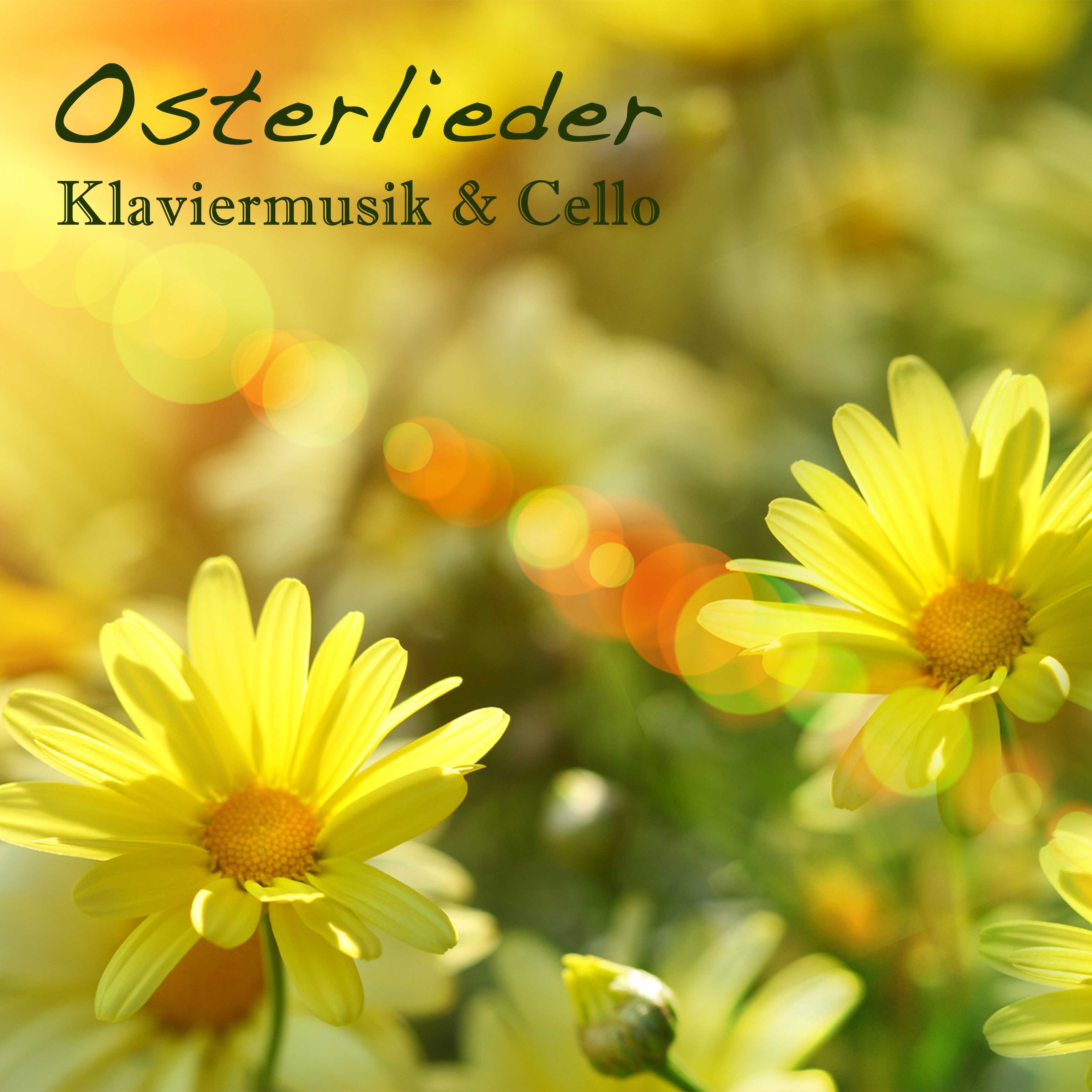 Osterlieder: Entspannende Klaviermusik & Cello von Spiritualität & Entspannungsmusik für Urlaub