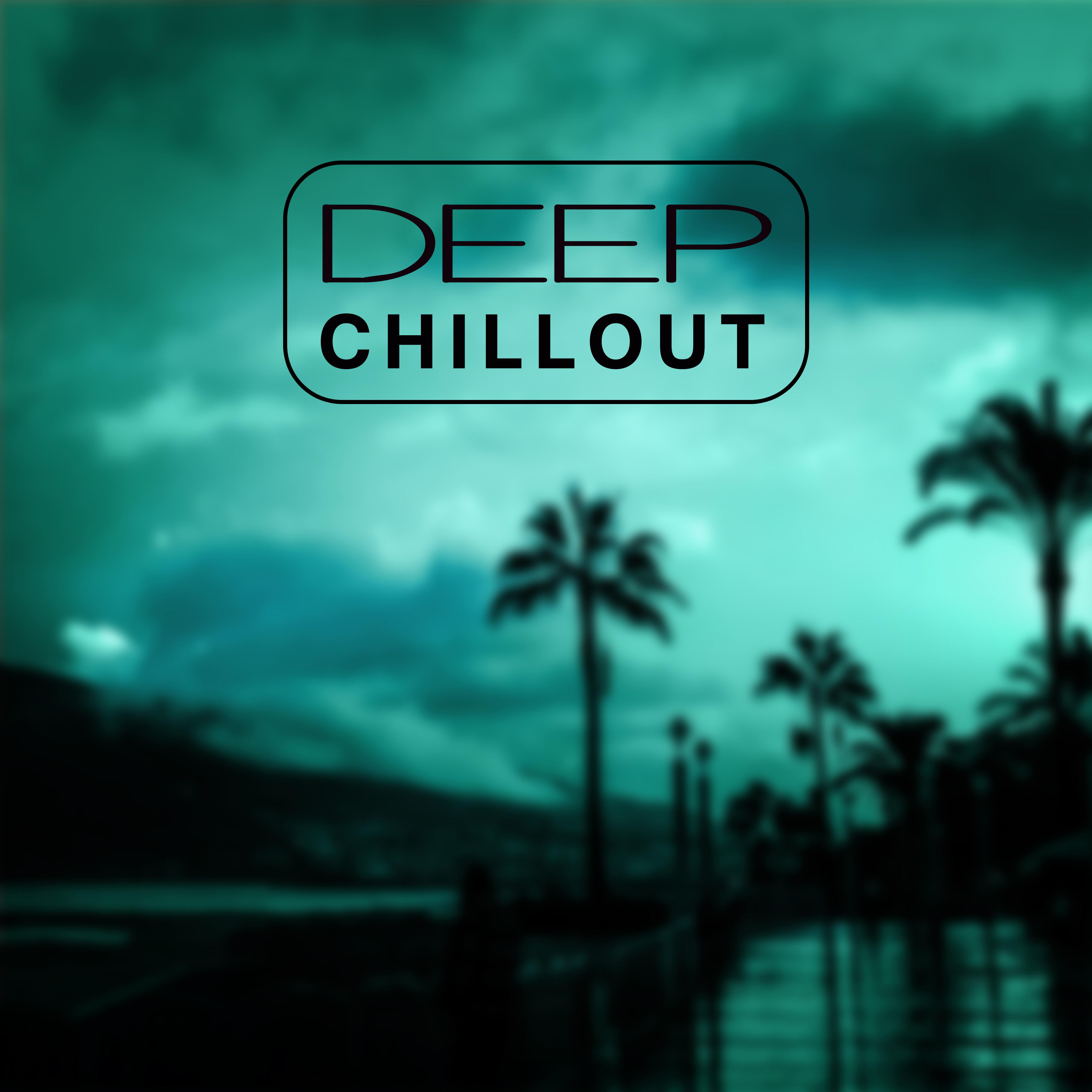 Deep Chillout – Summer Chill Out 2017, Lounge, Relaxation, Beach Party, Mr Chillout