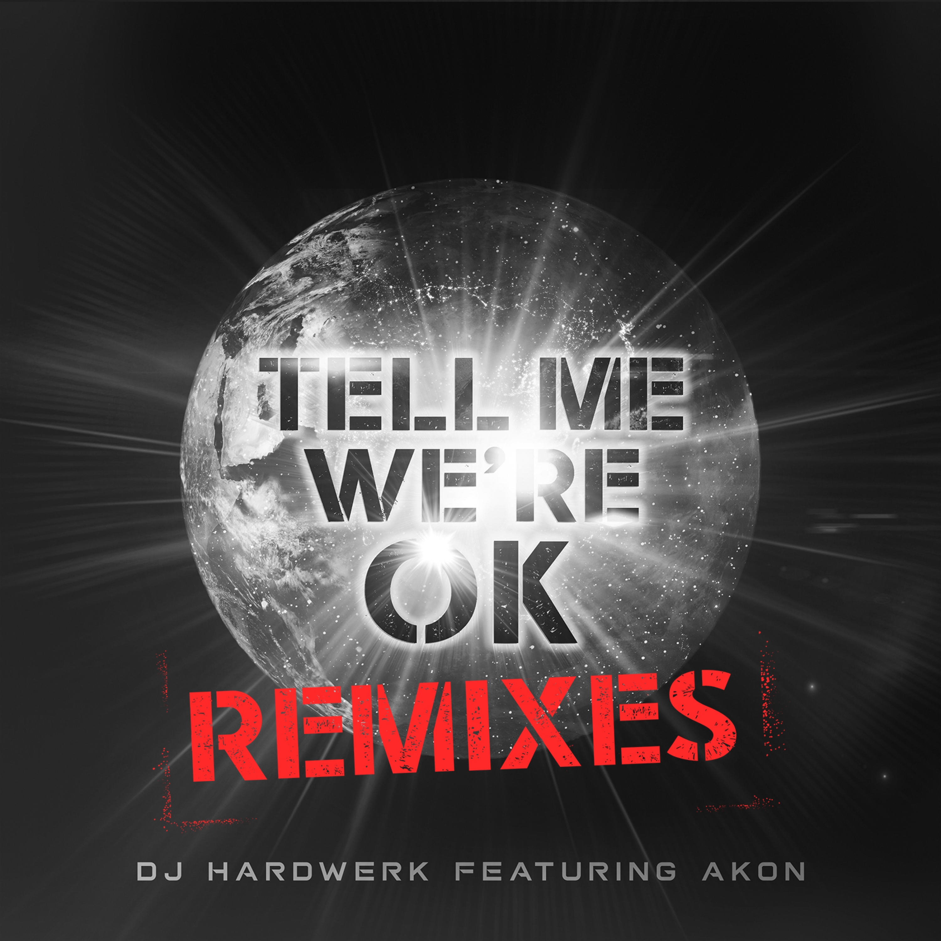 Tell Me We're Ok (Remixes) - EP