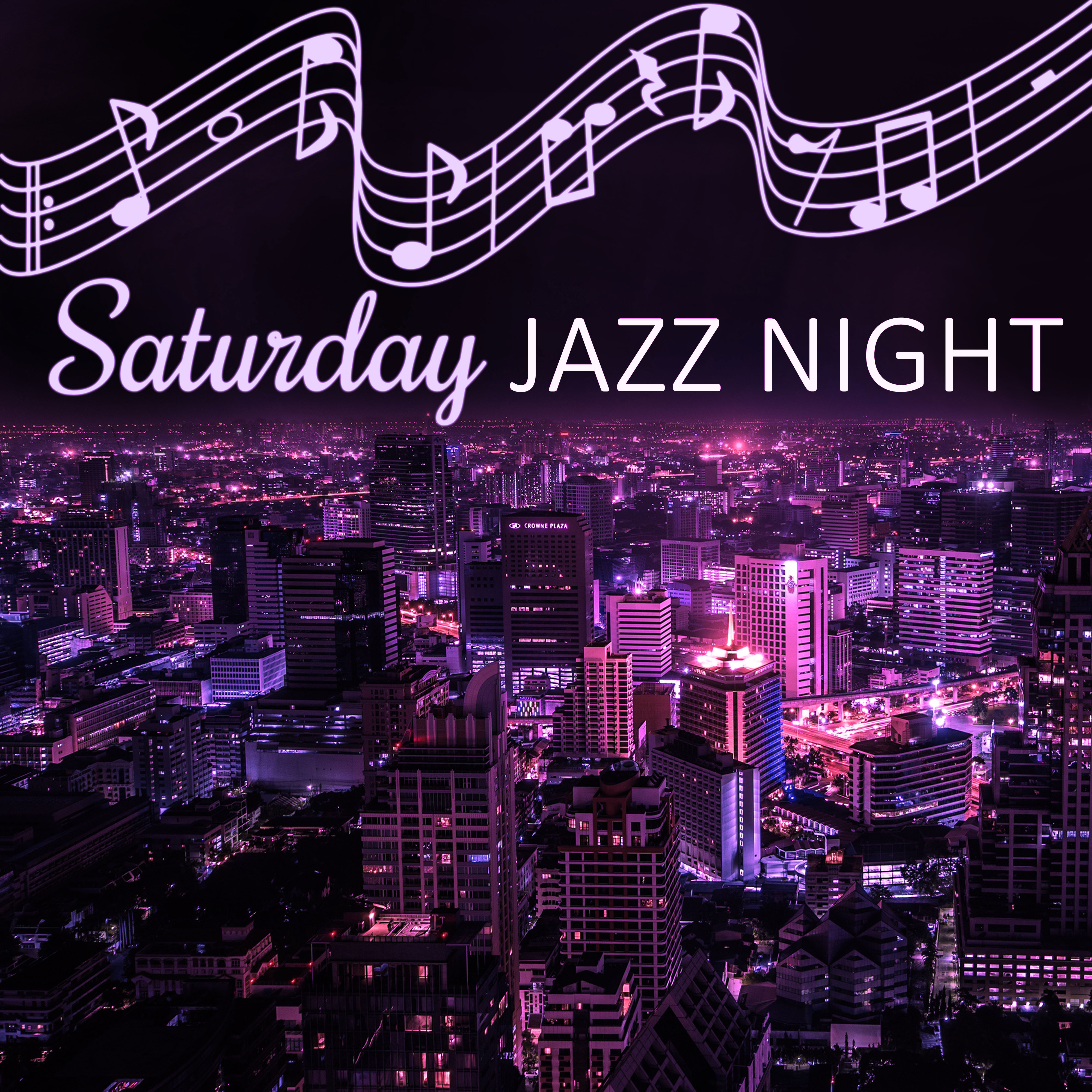 Saturday Jazz Night – Best Piano Music for Relaxation, Favourite Jazz Sounds for Restaurant, Relax Yourself, Most Relaxing Music to Relieve Stress