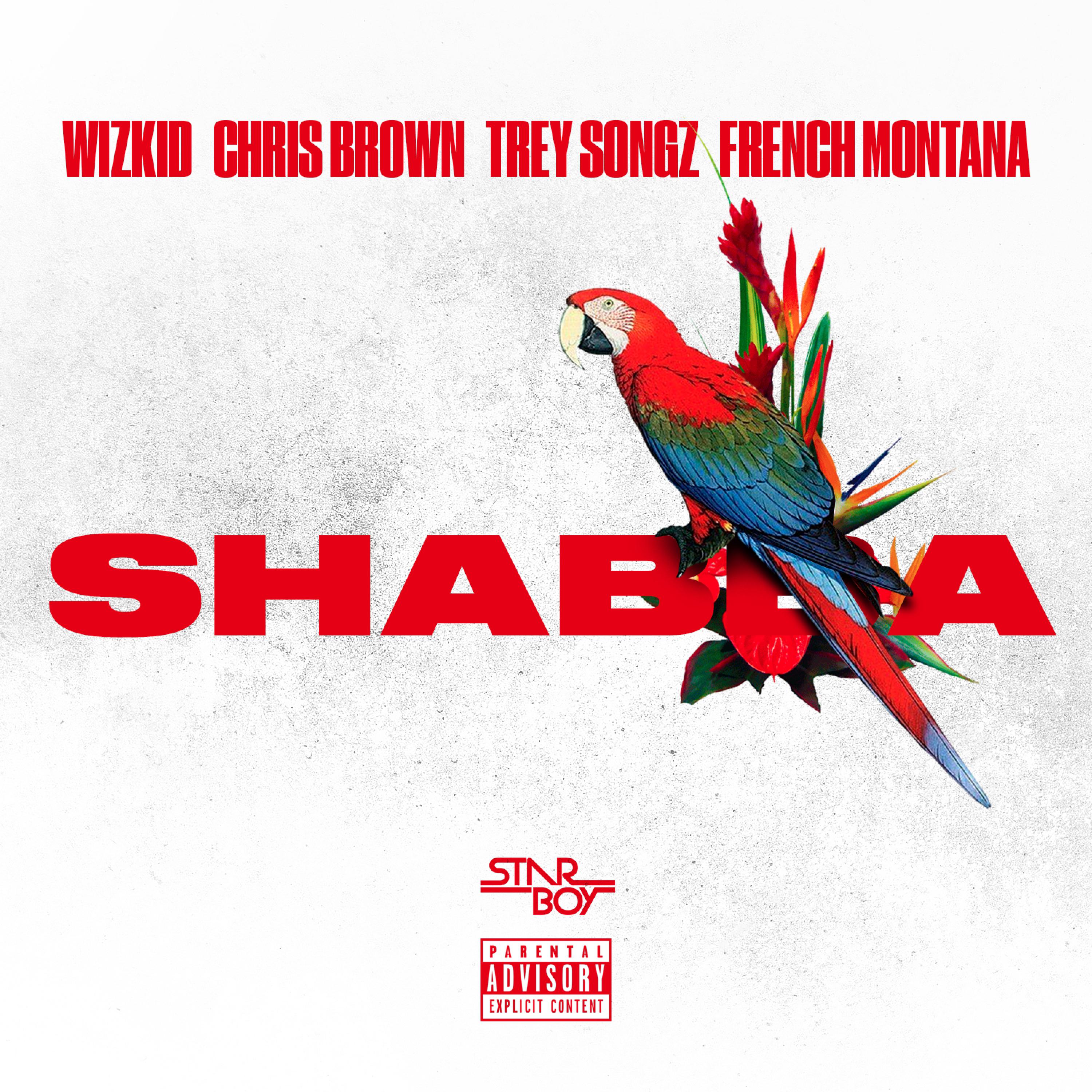 Shabba (feat. Chris Brown, Trey Songz & French Montana) - Single