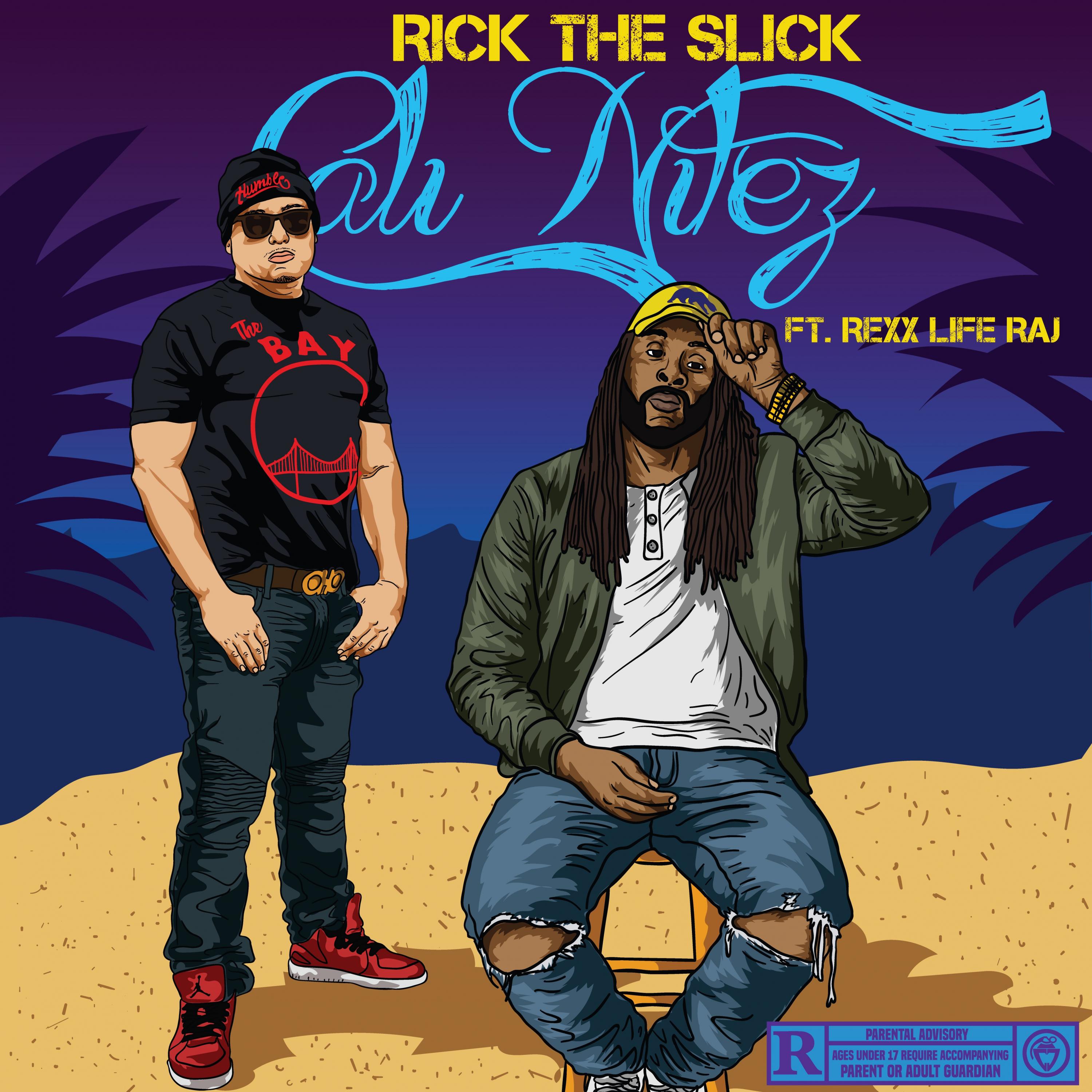 Cali Nitez (feat. Rexx Life Raj) - Single