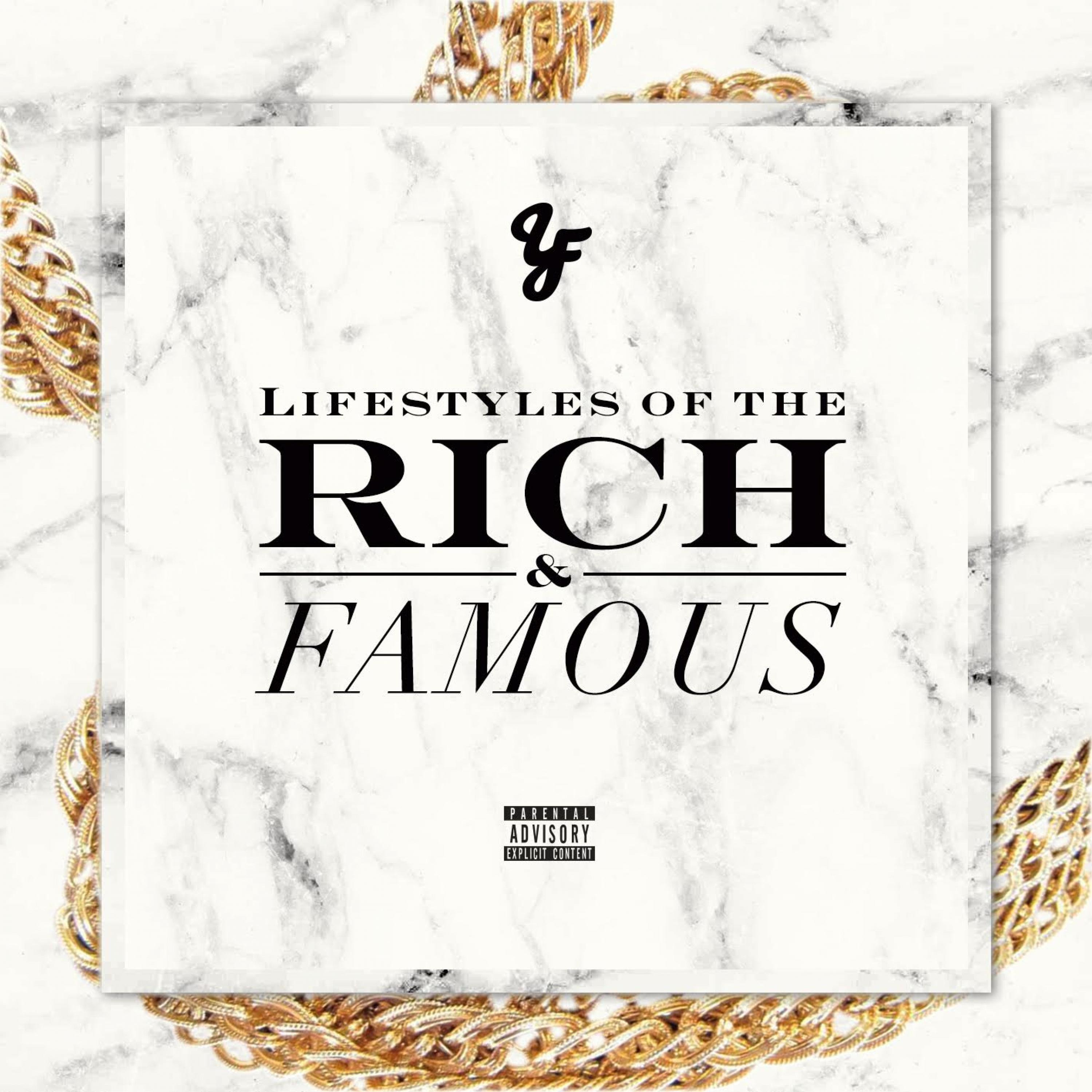 Lifestyles of the Rich & Famous - Single