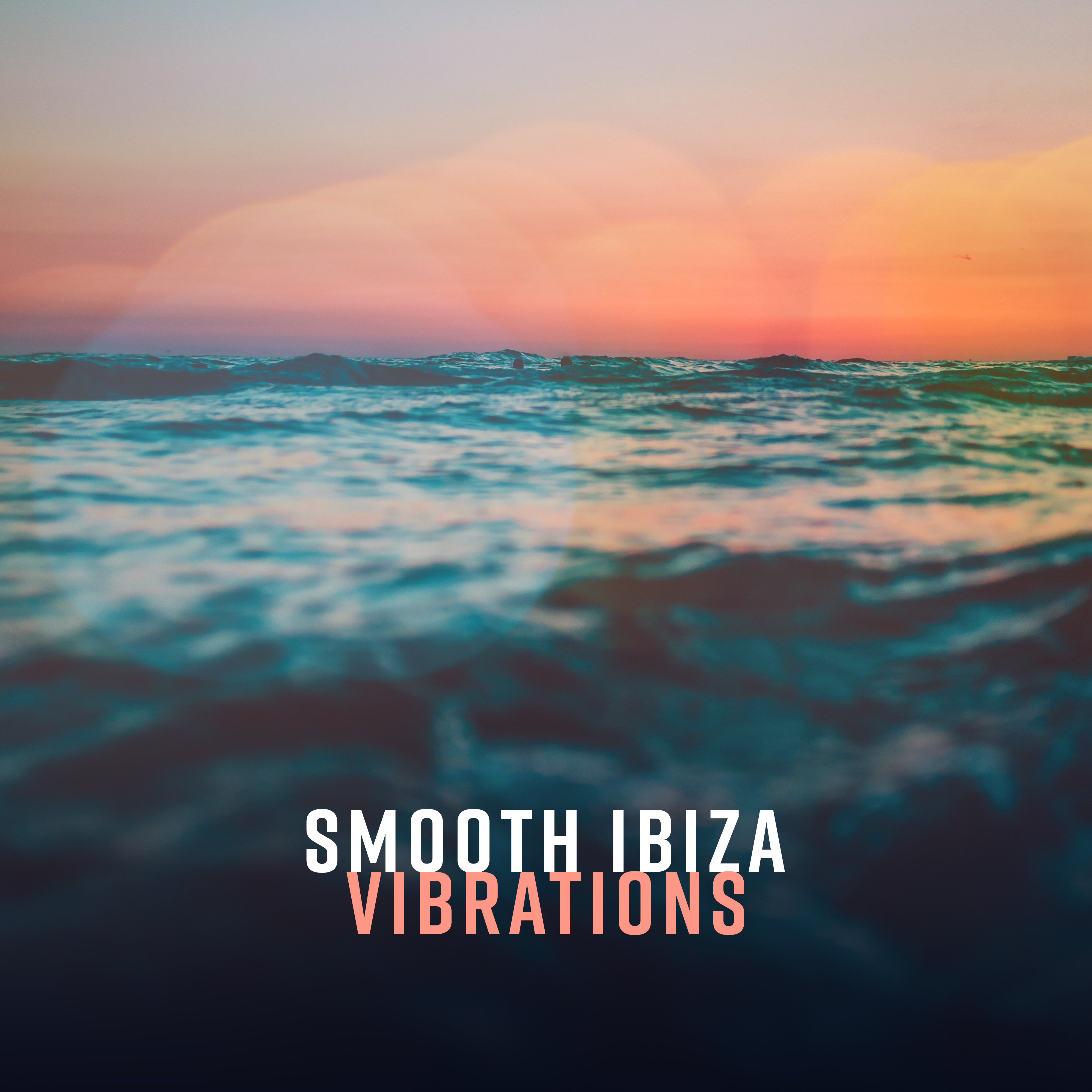 Smooth Ibiza Vibrations