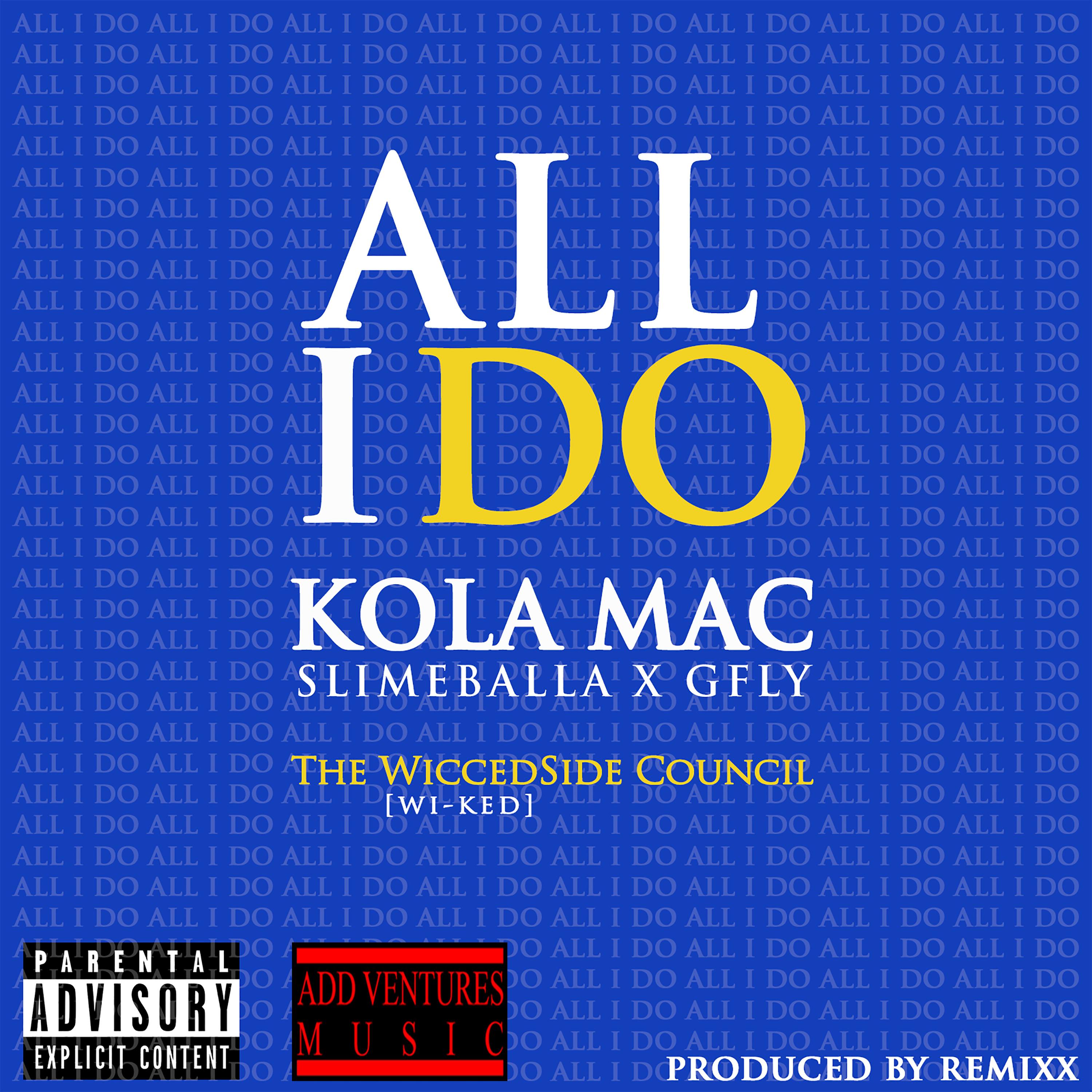 All I Do (feat. Slime Balla & Gfly) - Single