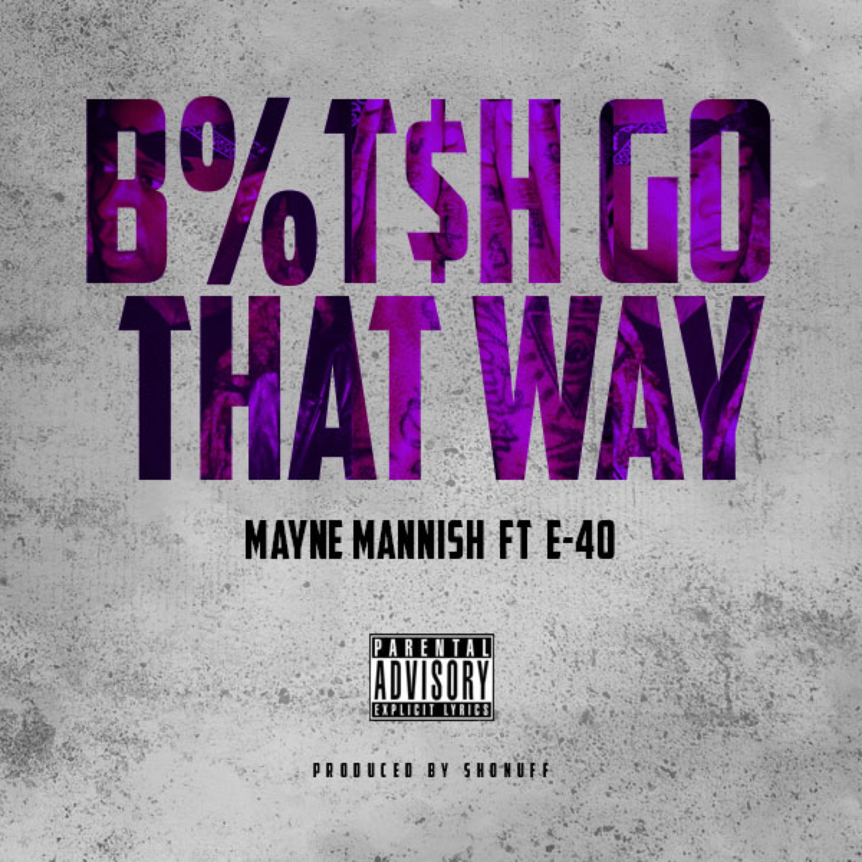 ***** Go That Way (feat. E-40) - Single