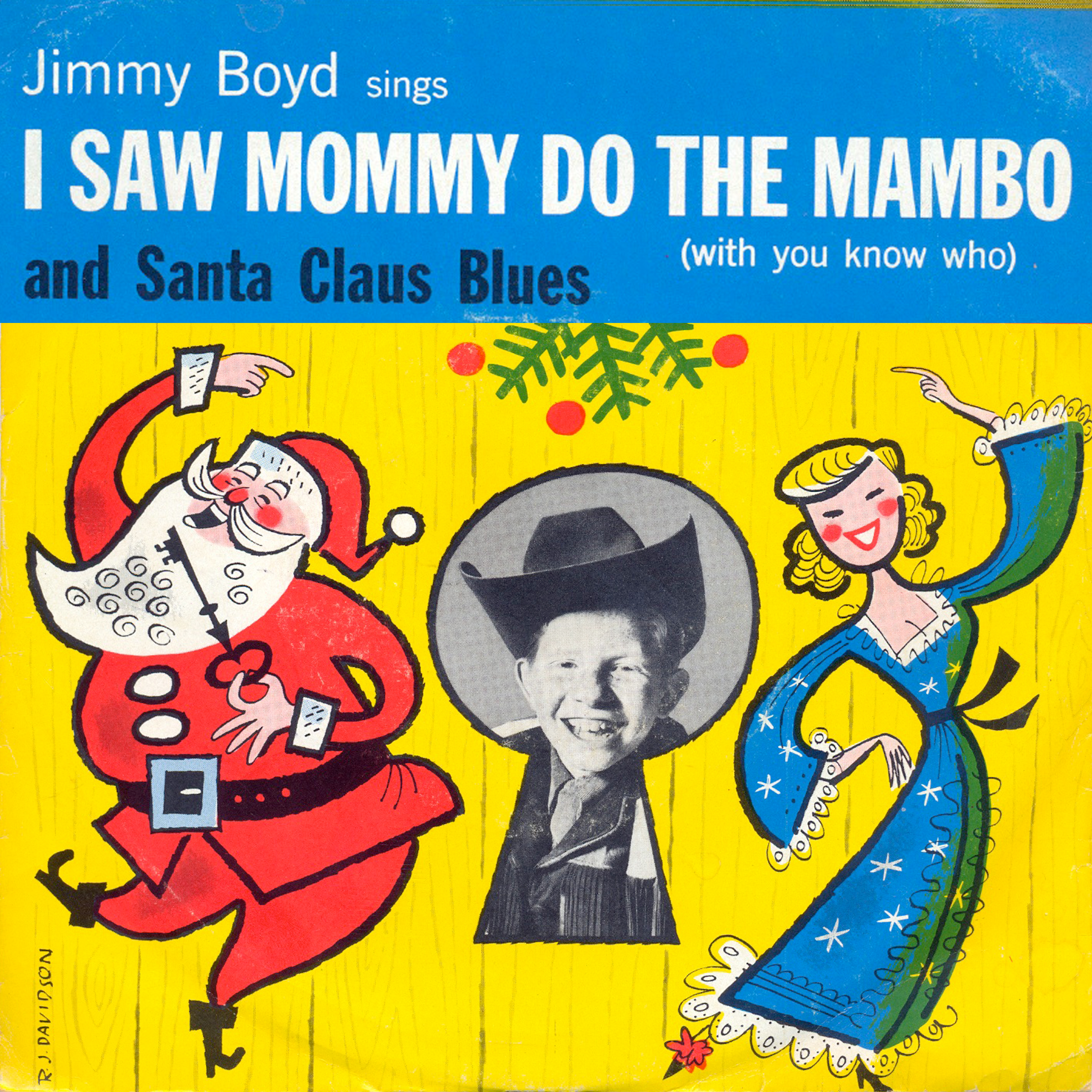 I Saw Mommy Do the Mambo (With You Know Who)