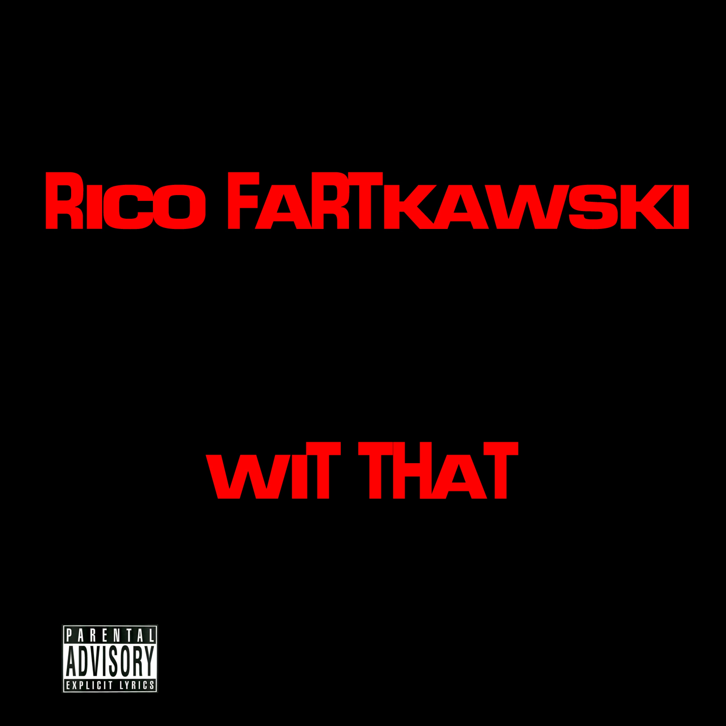 Wit That - Single