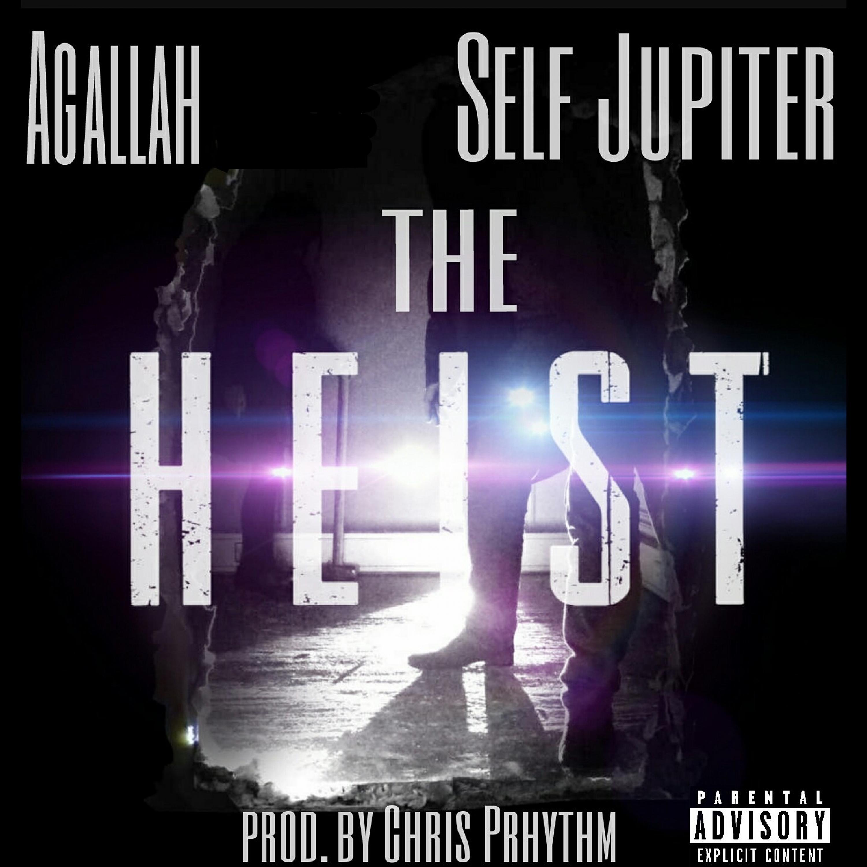 The Heist (feat. Self Jupiter) - Single