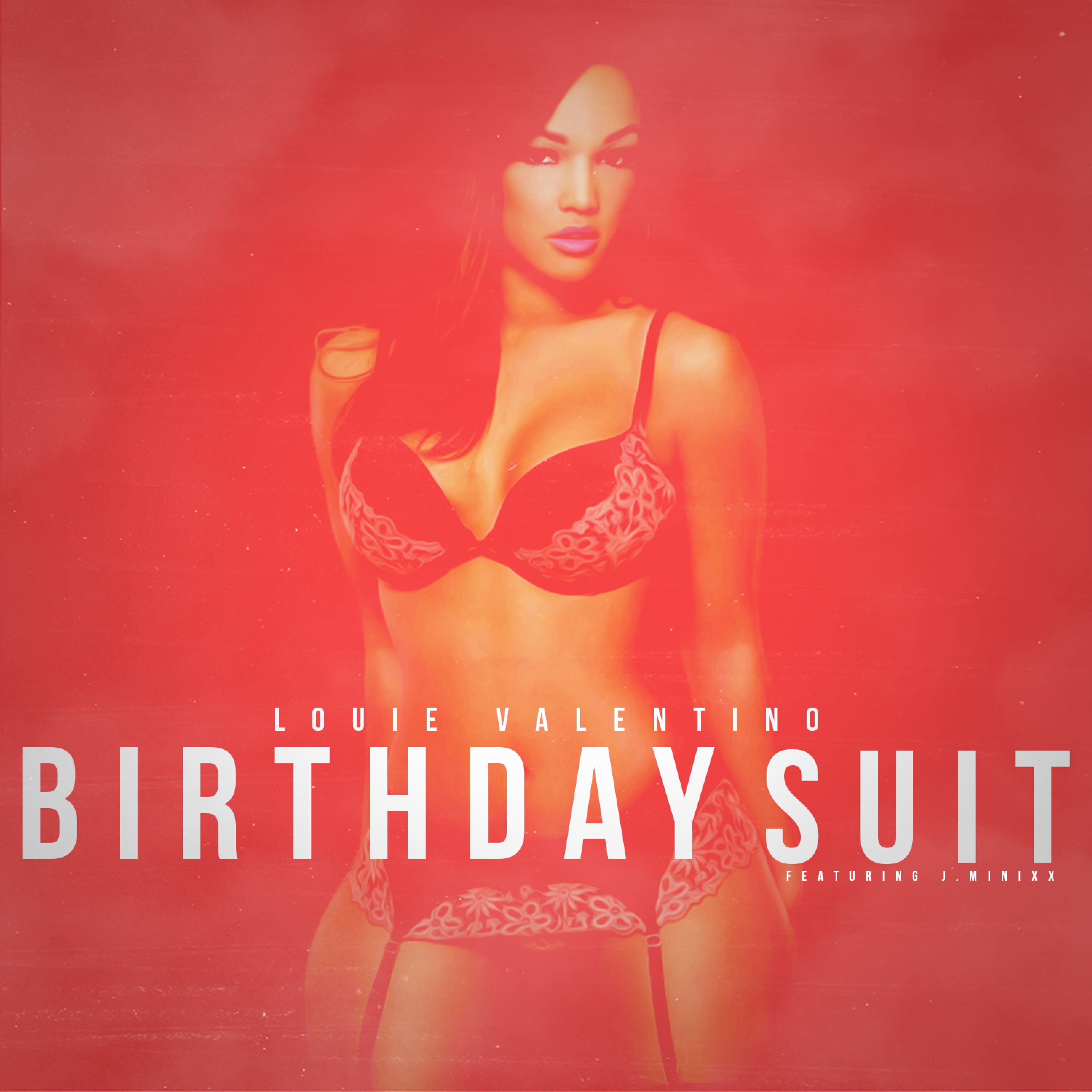 Birthday Suit (feat. J. Minixx) - Single