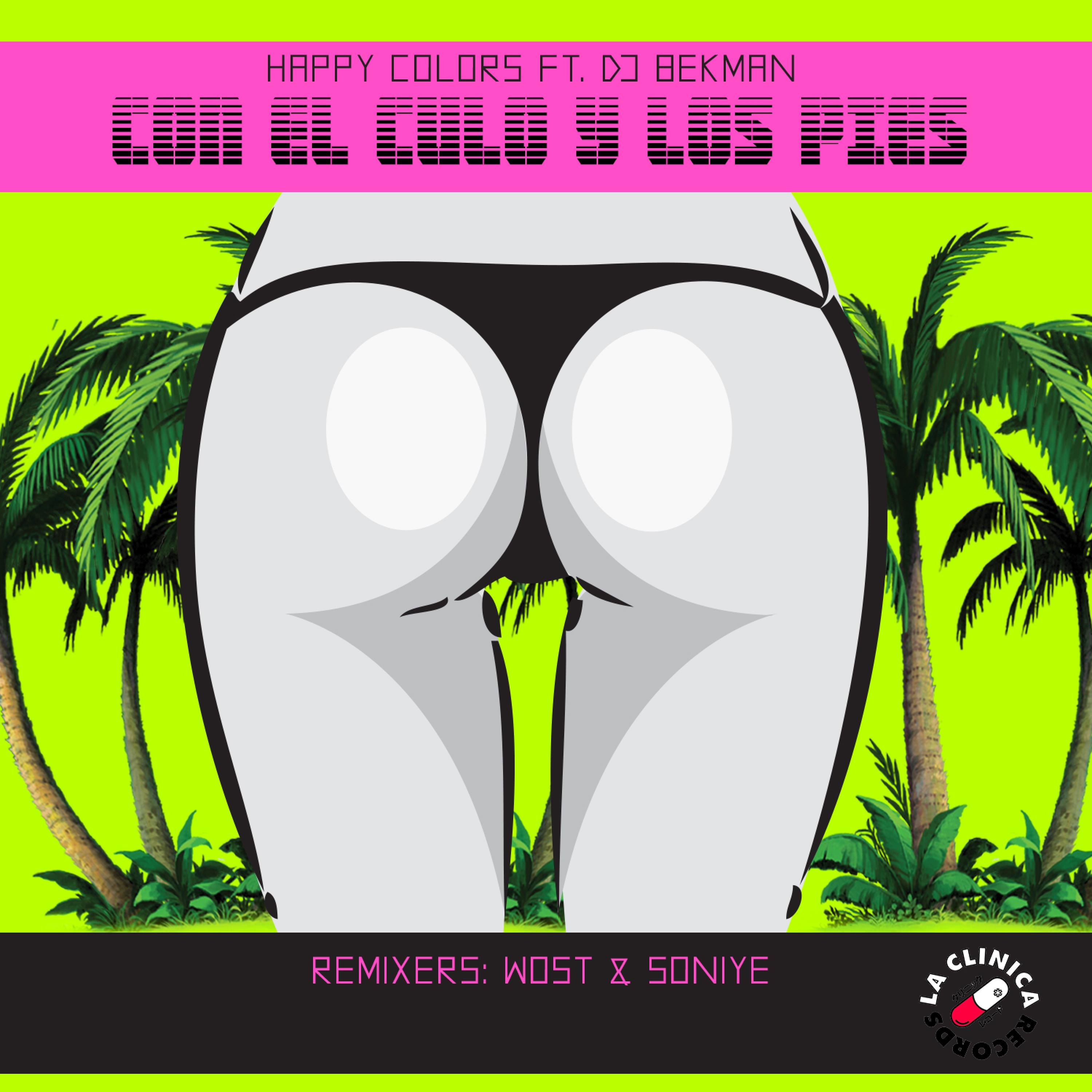 Con el Culo y los Pies (feat. DJ Bekman) - Single