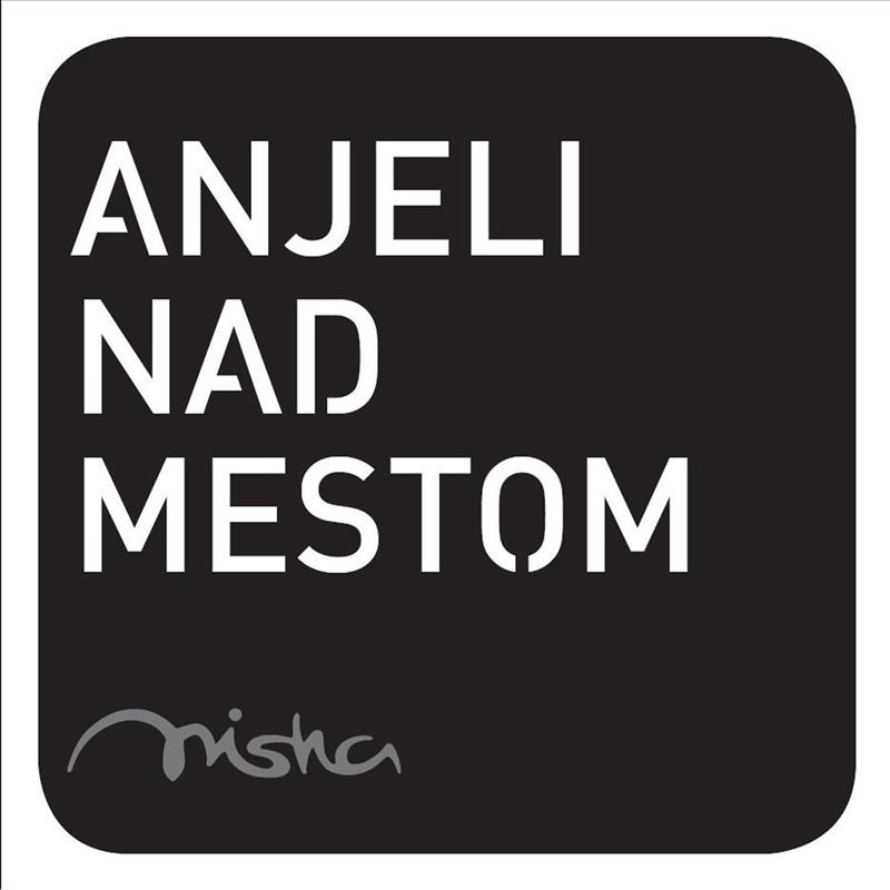 Anjeli nad mestom