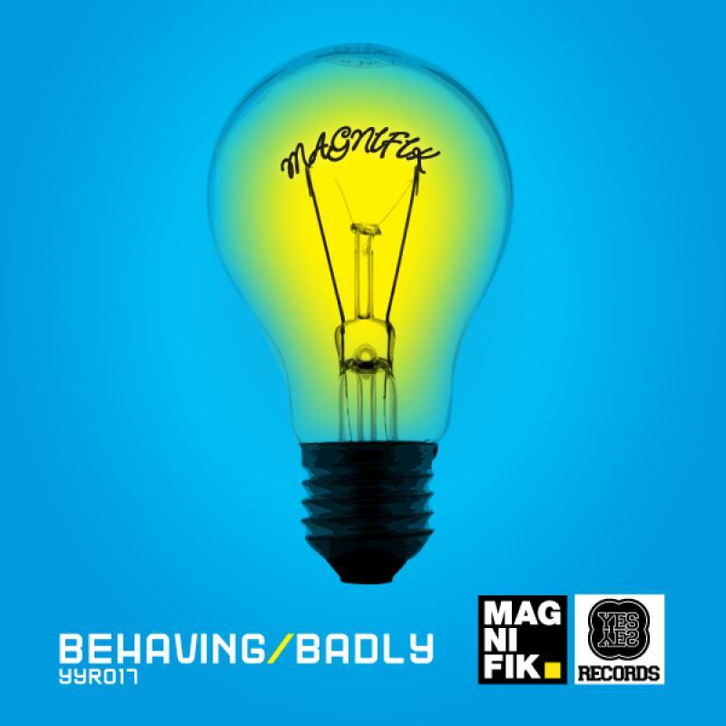 Behaving Badly - Original Mix