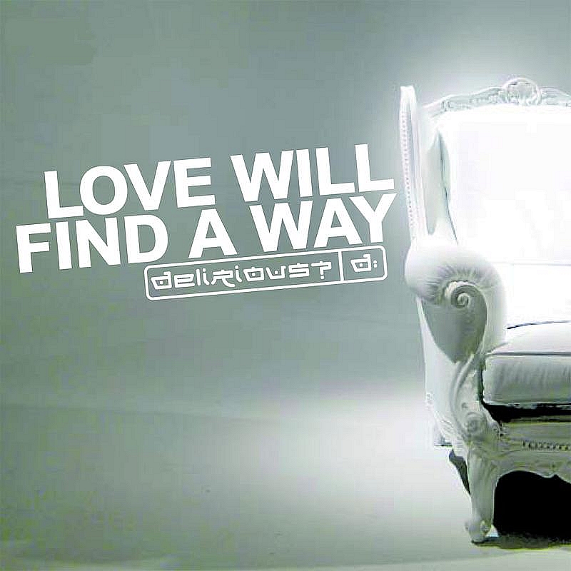 Love Will Find A Way