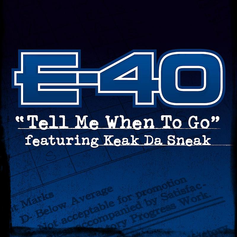 Tell Me When To Go [Featuring Keak Da Sneak] (Edited Version)
