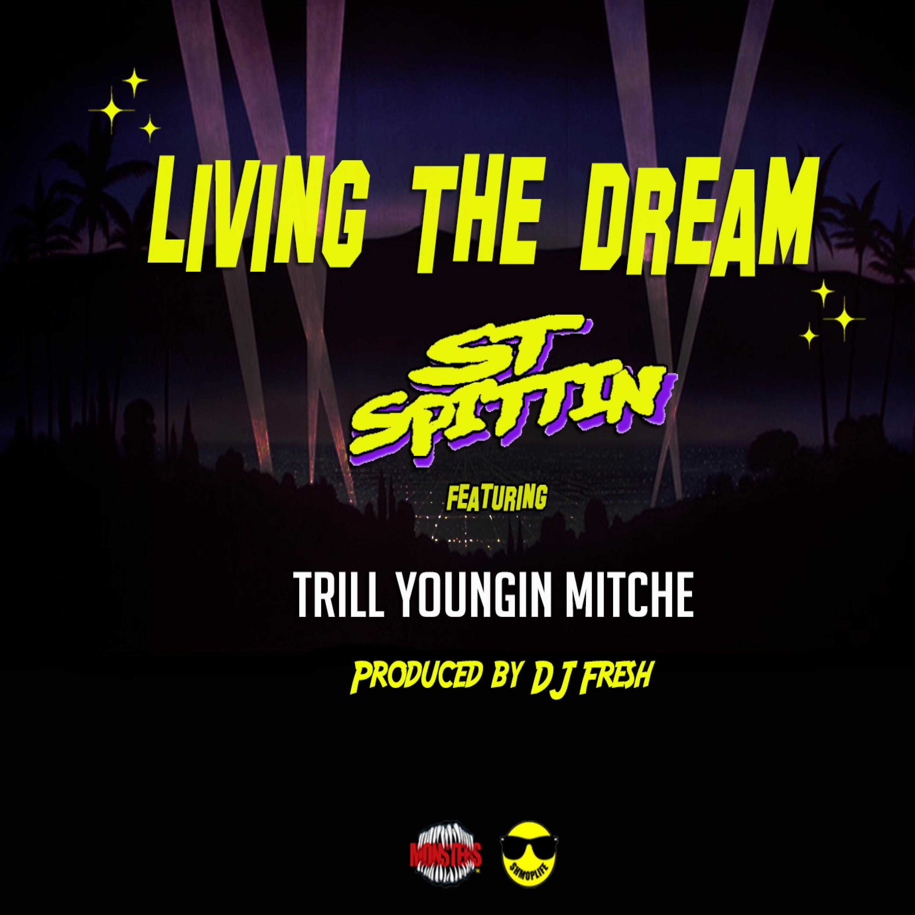Living the Dream (feat. Trill Youngin Mitche) - Single