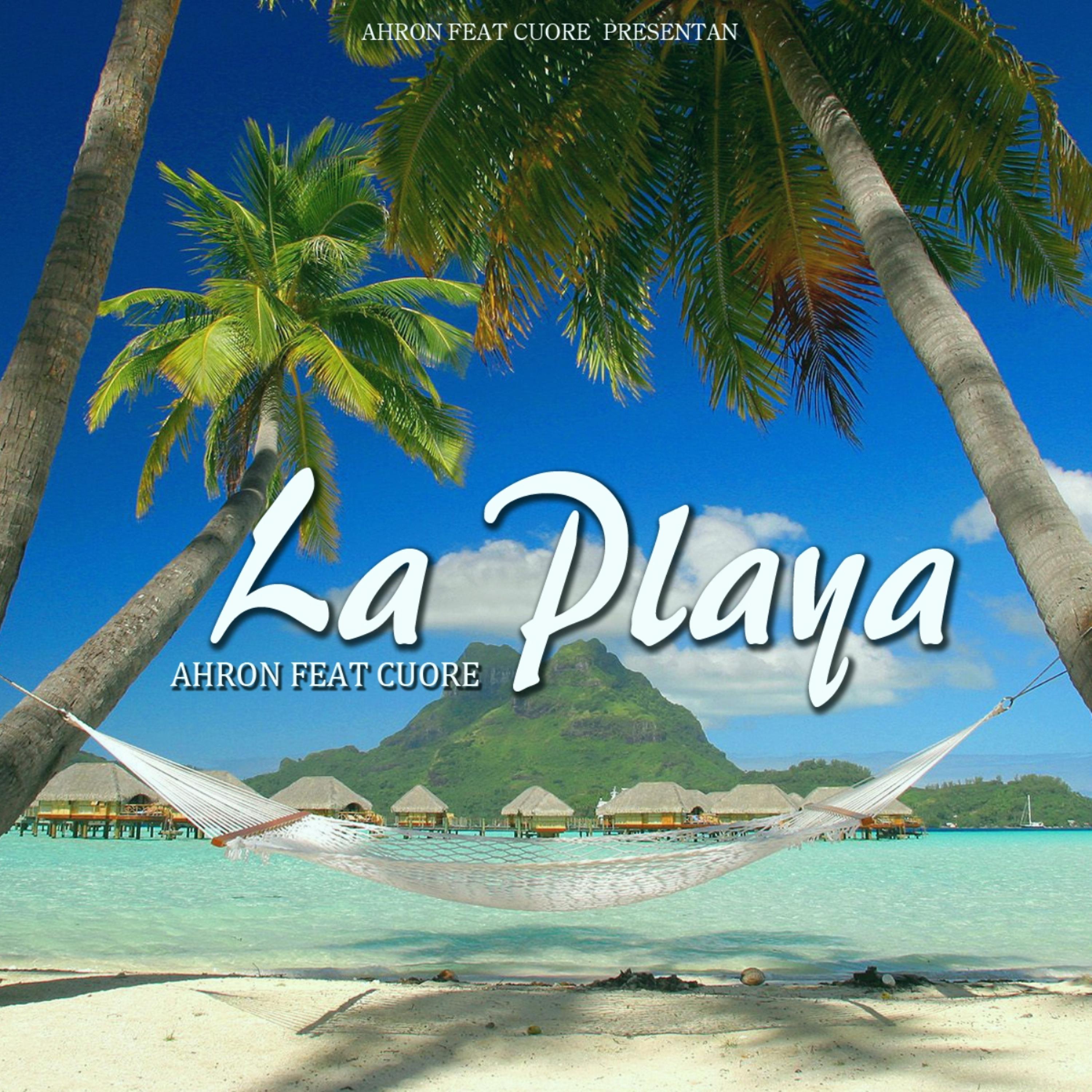 La Playa (feat. Cuore) - Single