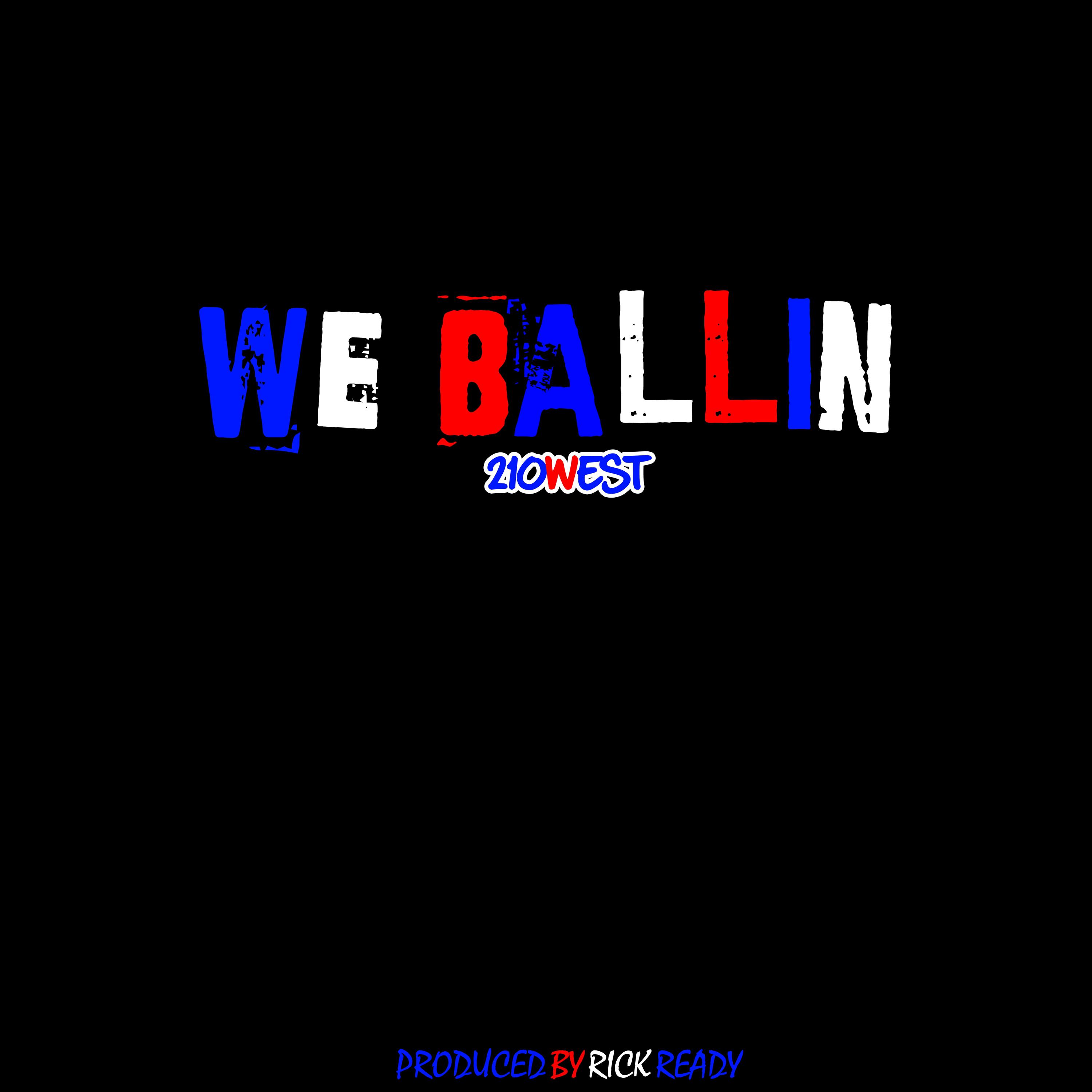 We Ballin' - Single