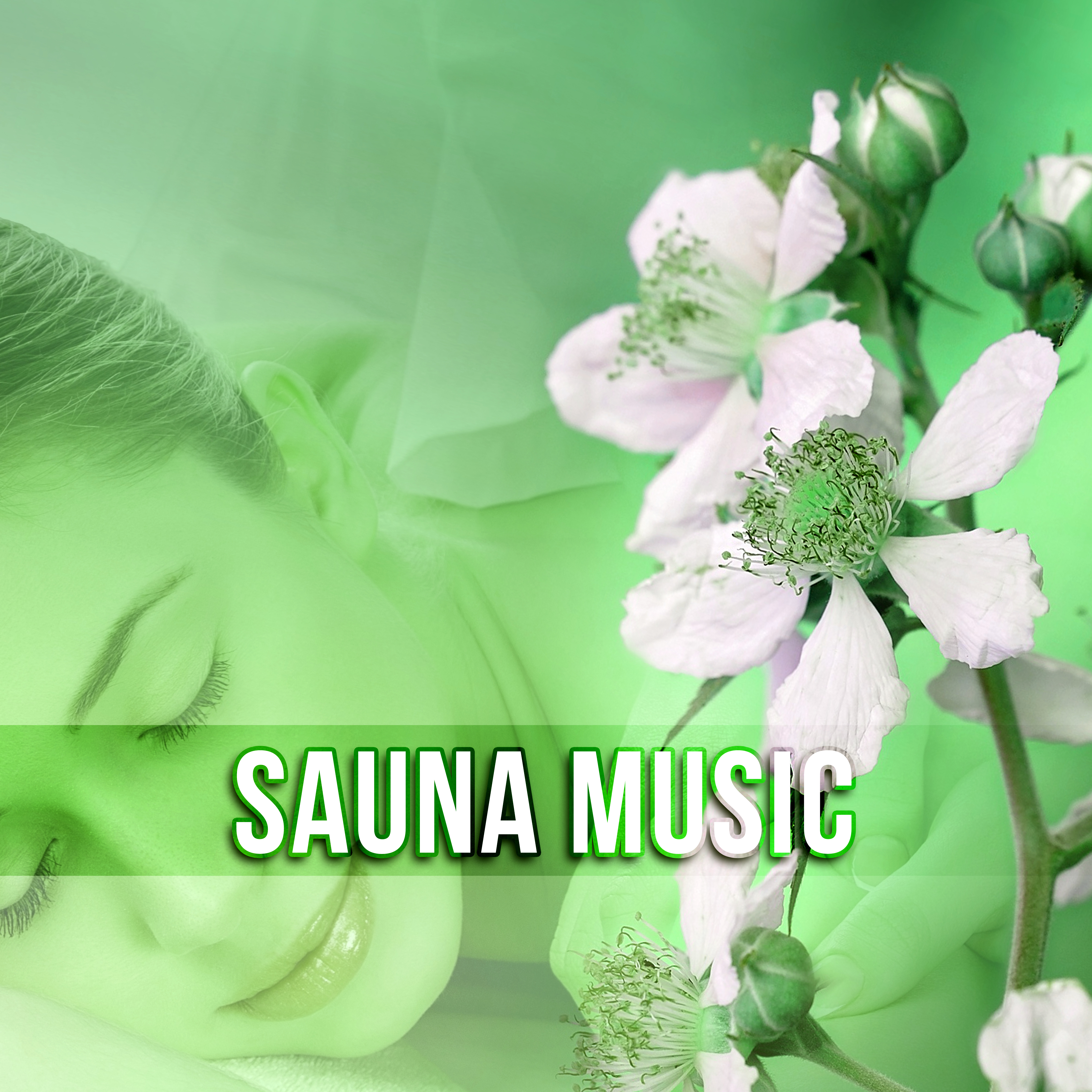 Sauna Music - Wellness, Hydrotherapy, Massage Music, Nature Sounds, Easy Going, Total Relax