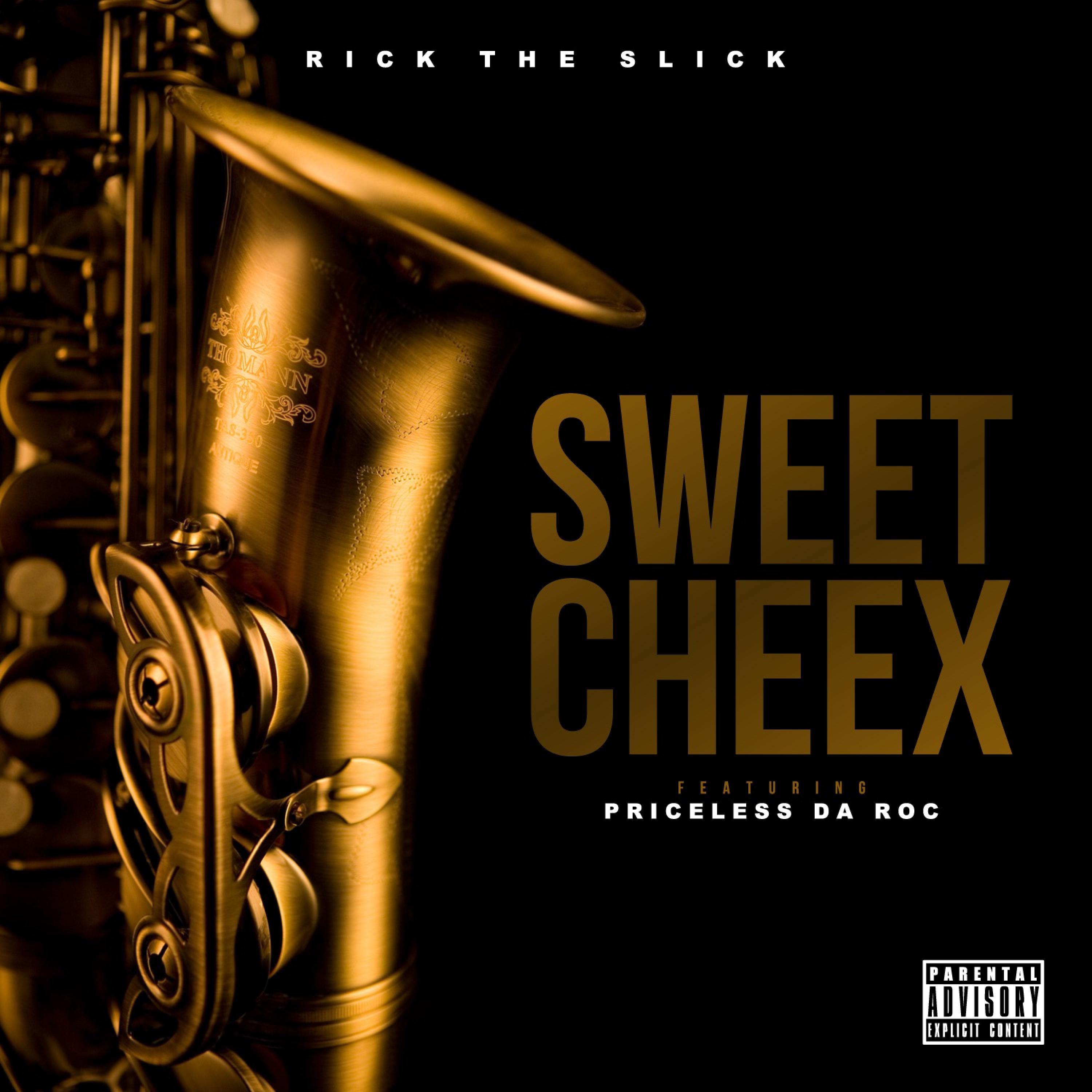 Sweet Cheex (feat. Priceless Da Roc) - Single