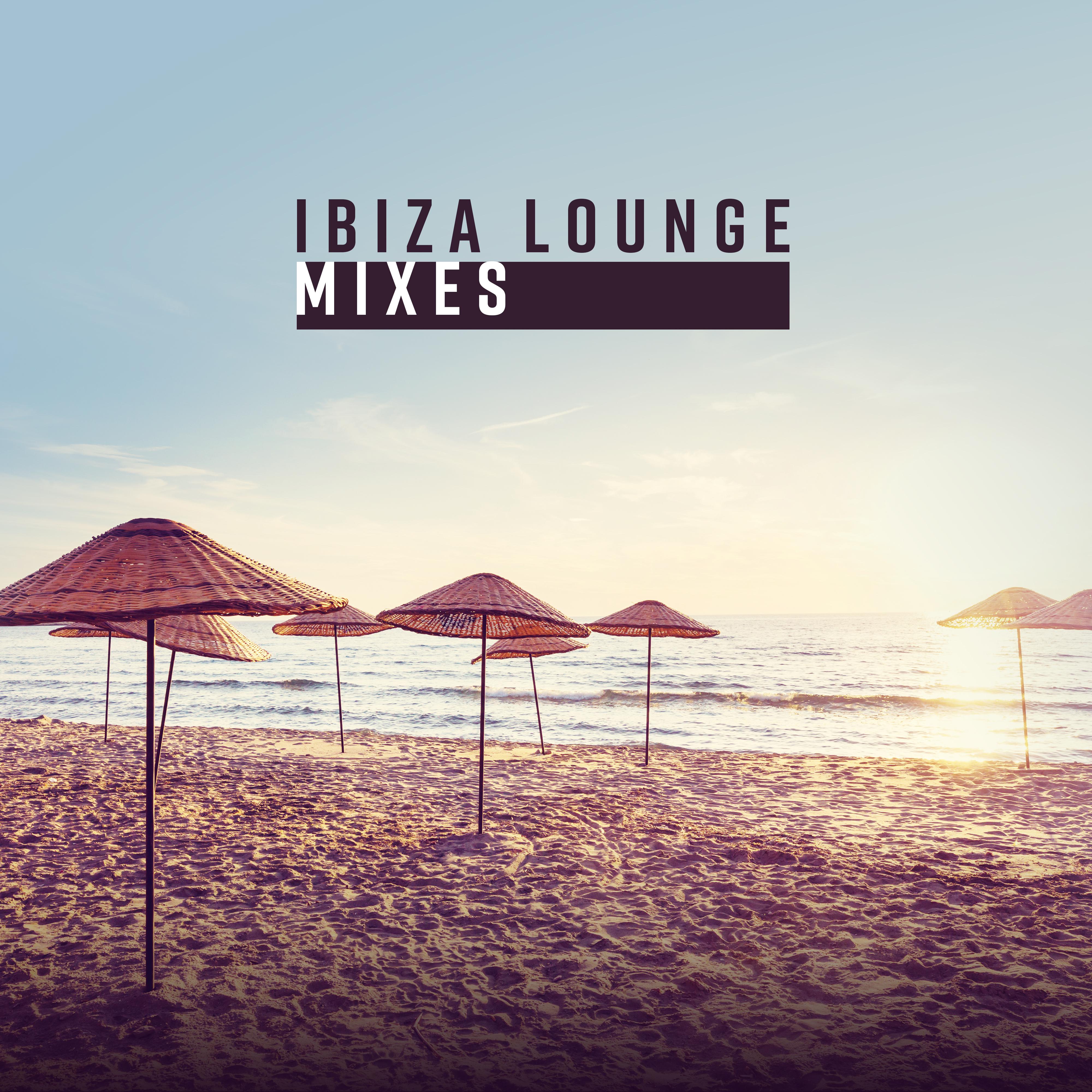 Ibiza Lounge Mixes