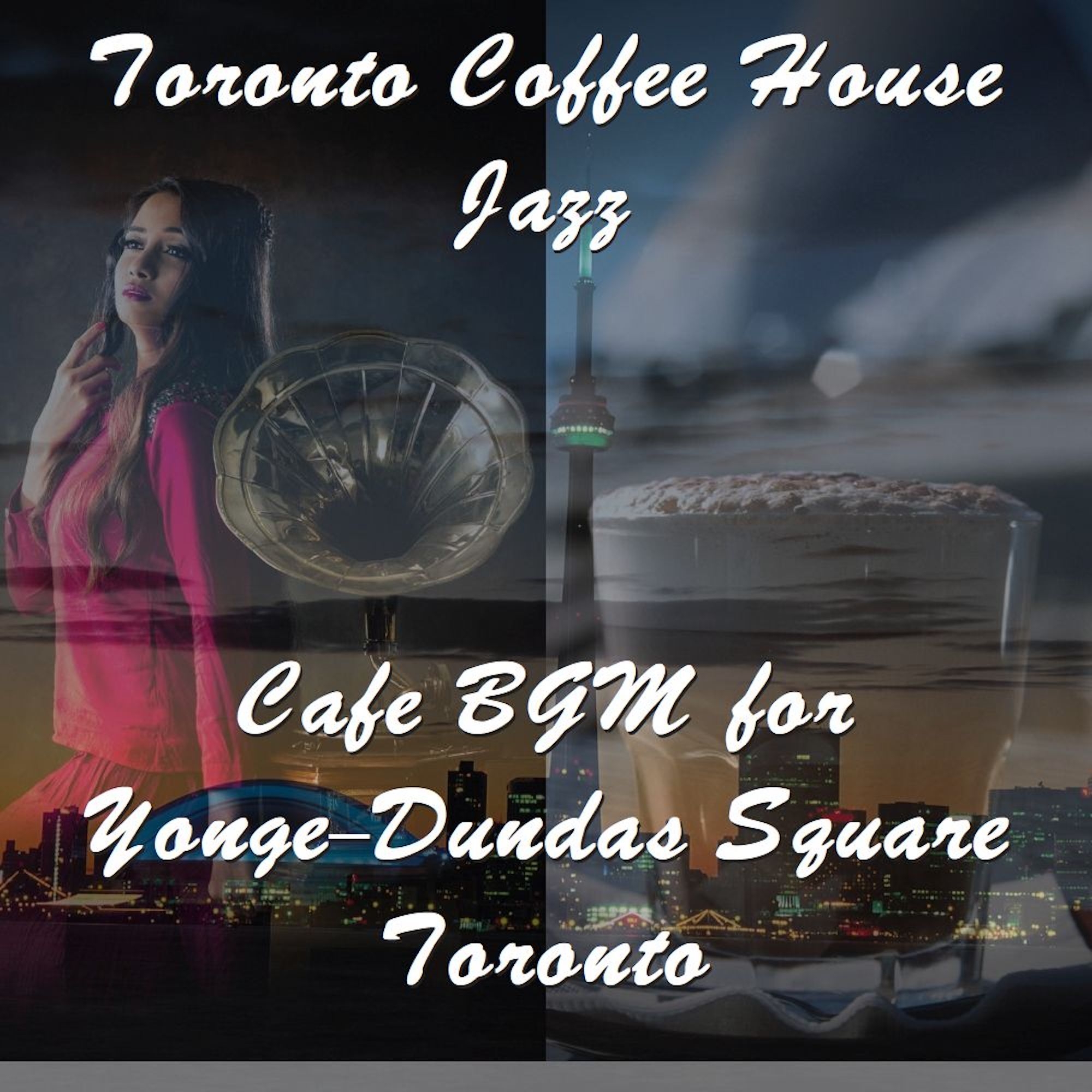 Cafe BGM for Yonge–Dundas Square Toronto