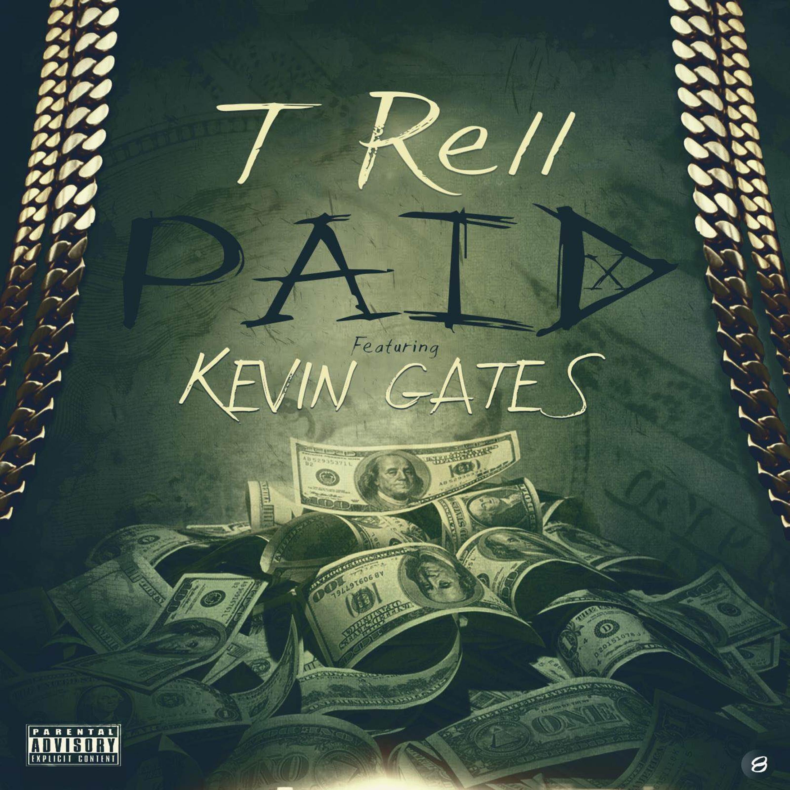 Paid (feat. Kevin Gates) - Single