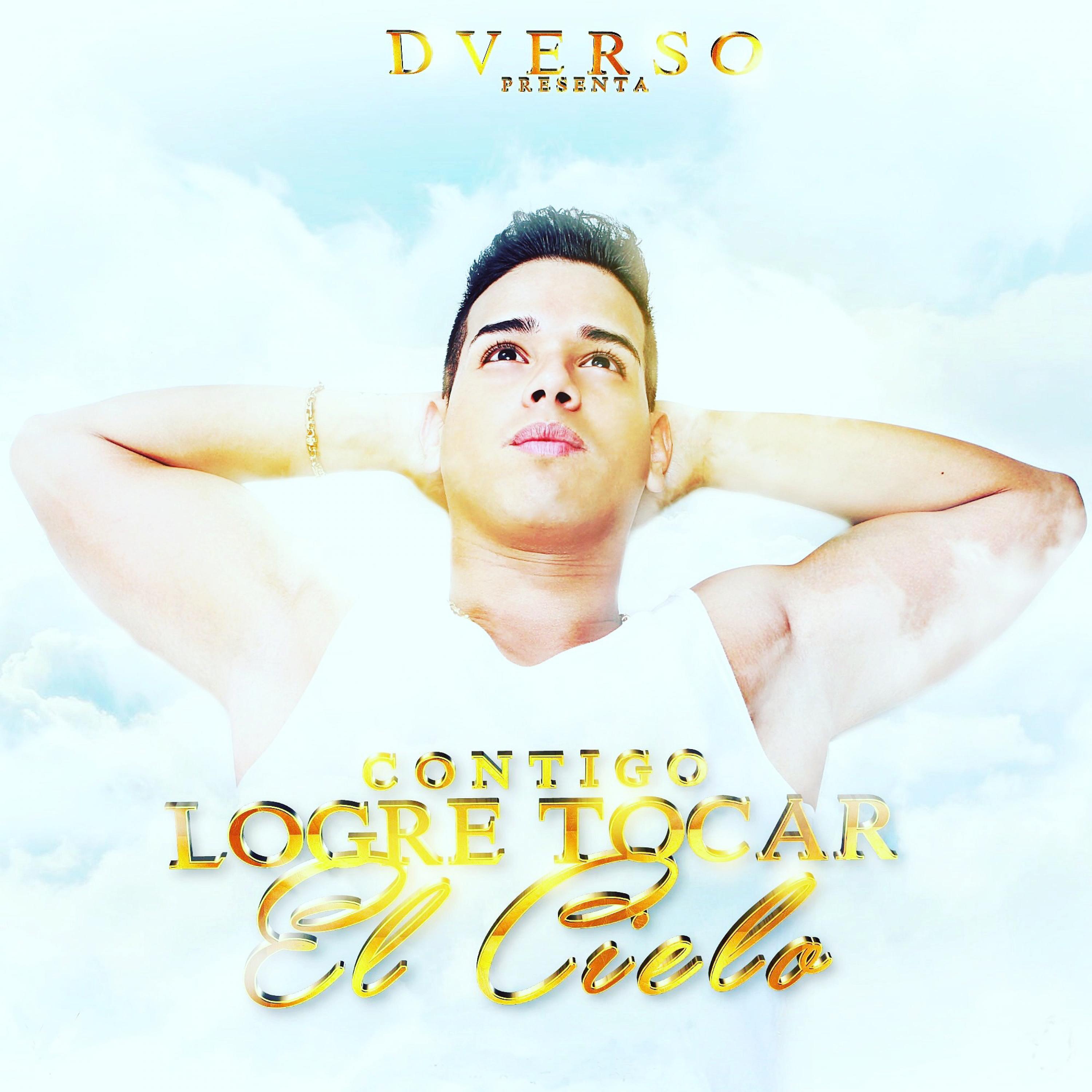 Contigo Logre Tocar el Cielo - Single