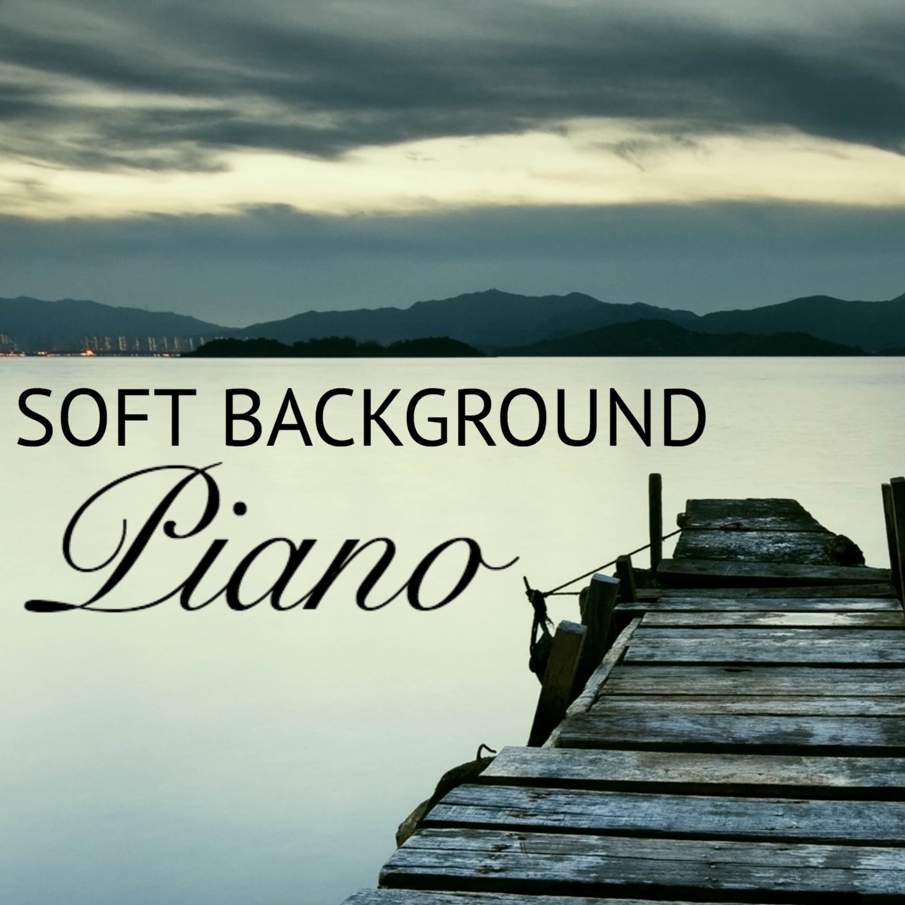 Soft Background Piano - Instrumental Sad Love Songs, Soft Sounds for Stress Relief