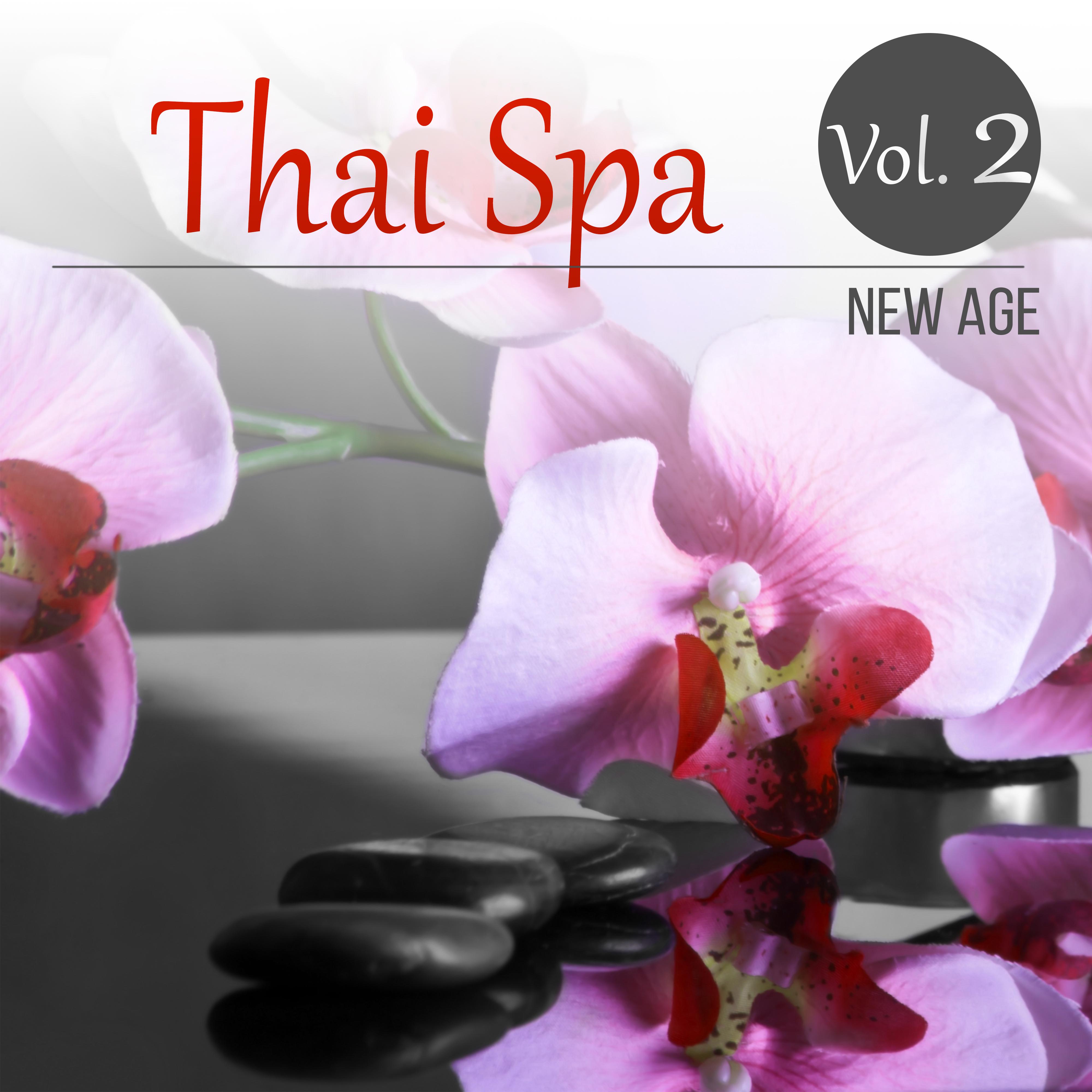 Thai Spa New Age Vol. 2 – Asian Sounds, Well Being, Asian Massage, Tranquility Music, Relaxing Music, Spa Wellness, Music Therapy