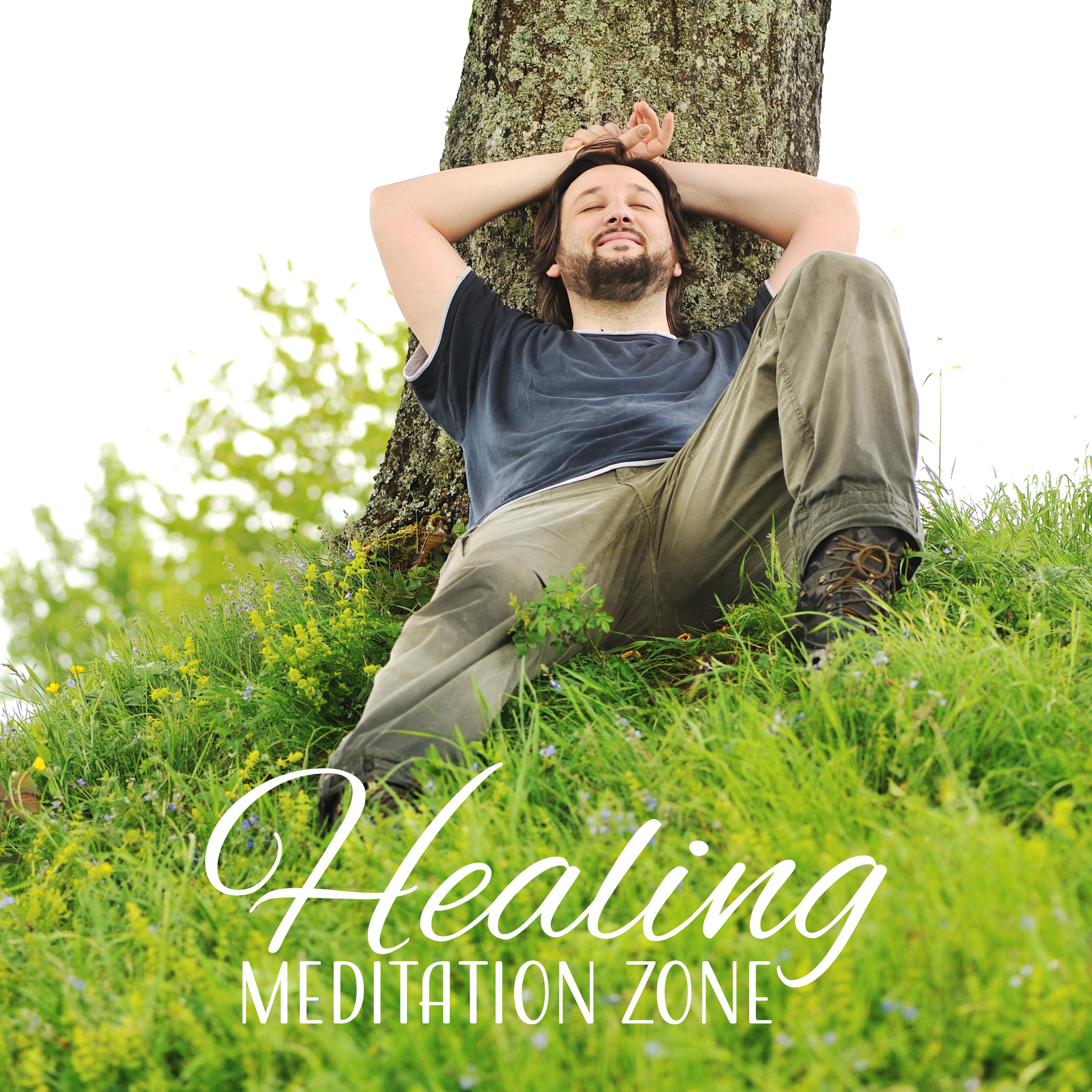Healing Meditation Zone – Deep Meditation, Music for Yoga, Chakra, Zen, Balanced Life, Inner Harmony