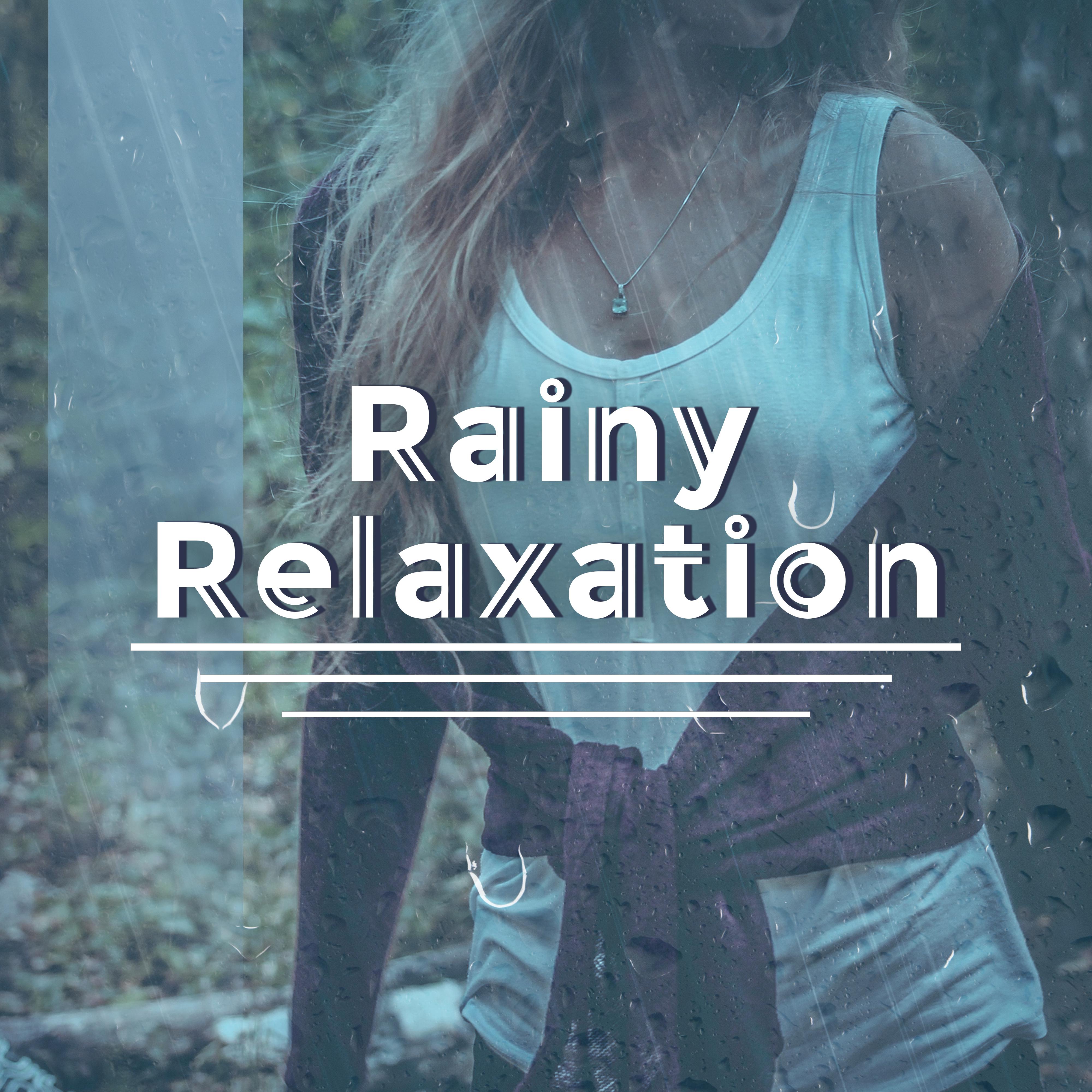 Rainy Relaxation – New Age 2017, Relaxing Music, Rest, Calming Sounds for Massage Background