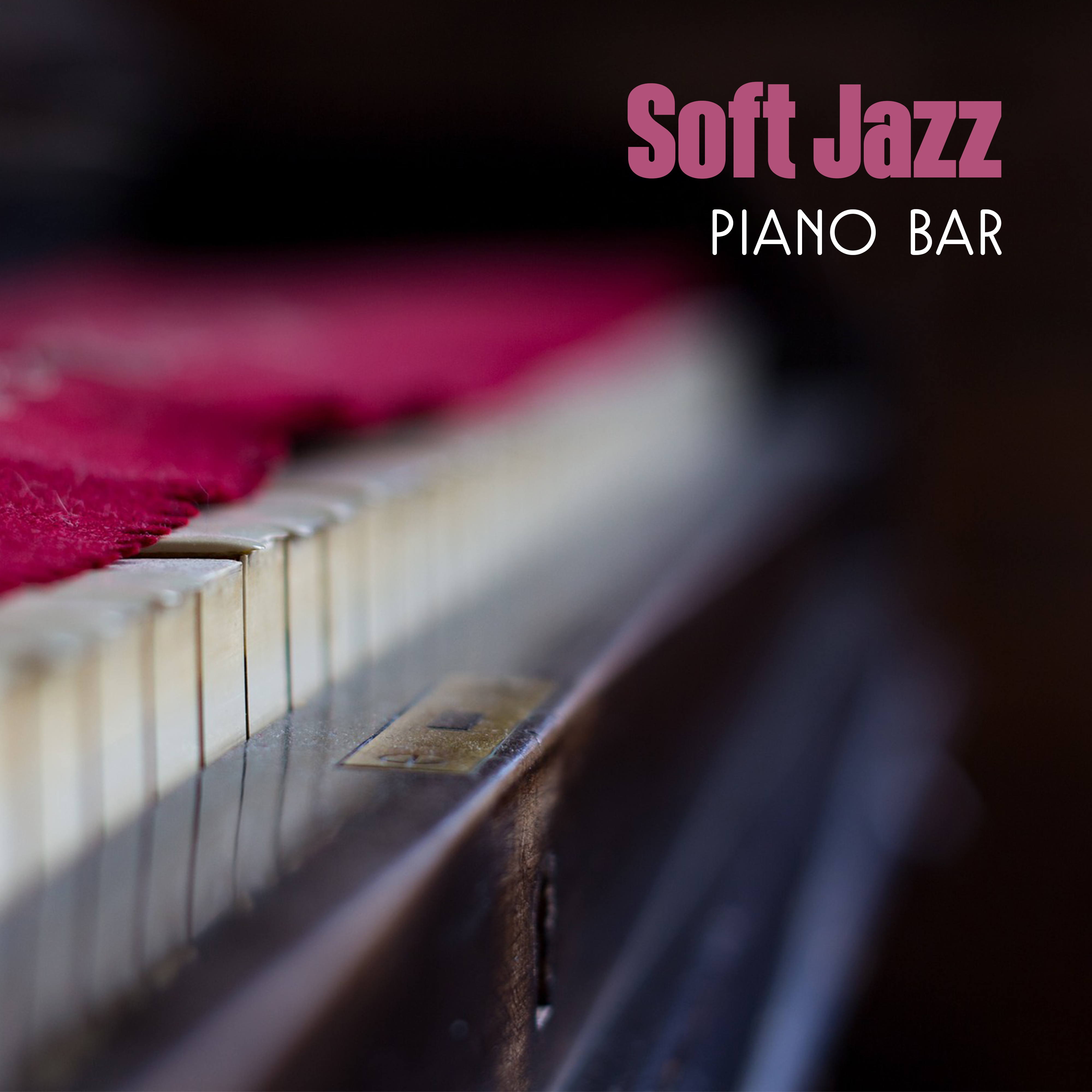 Soft Jazz Piano Bar – Instrumental Music for Restaurant, Jazz Cafe, Relaxing Music After Work, Stress Relief, Cafe Bar, Relax