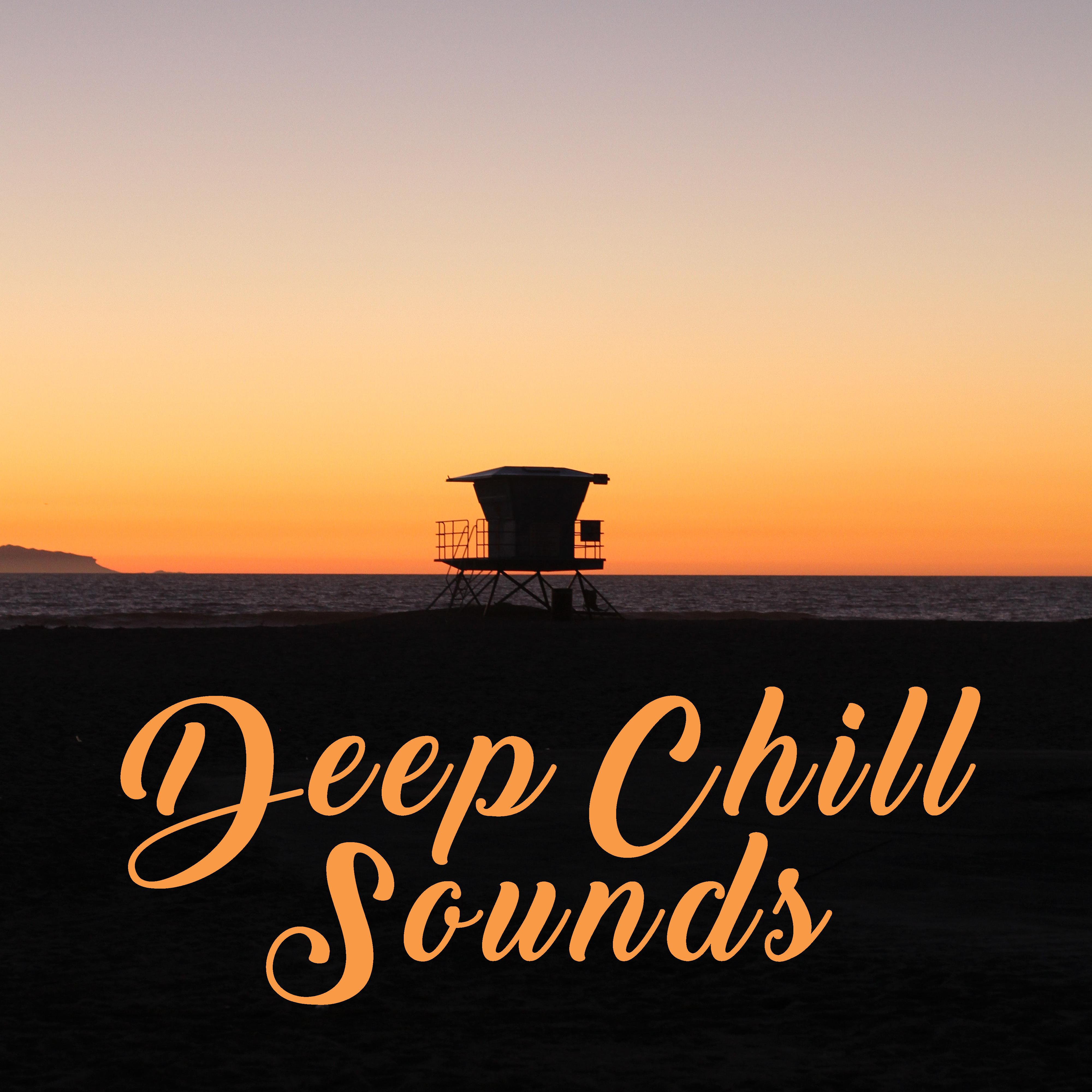 Deep Chill Sounds – Relaxing Chill Out Music, Beach Lounge, Summer 2017, Ibiza Rest