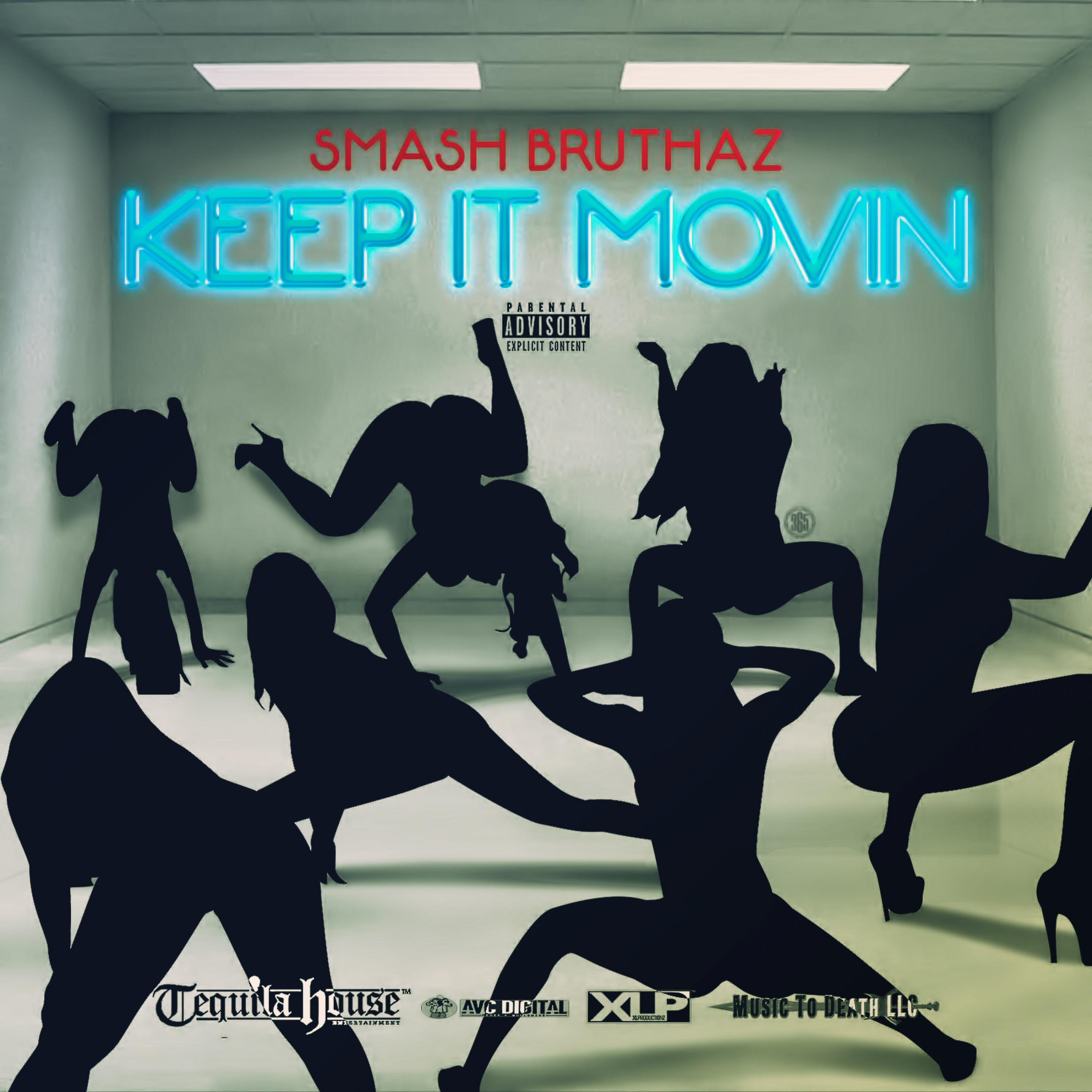 Keep It Movin - Single