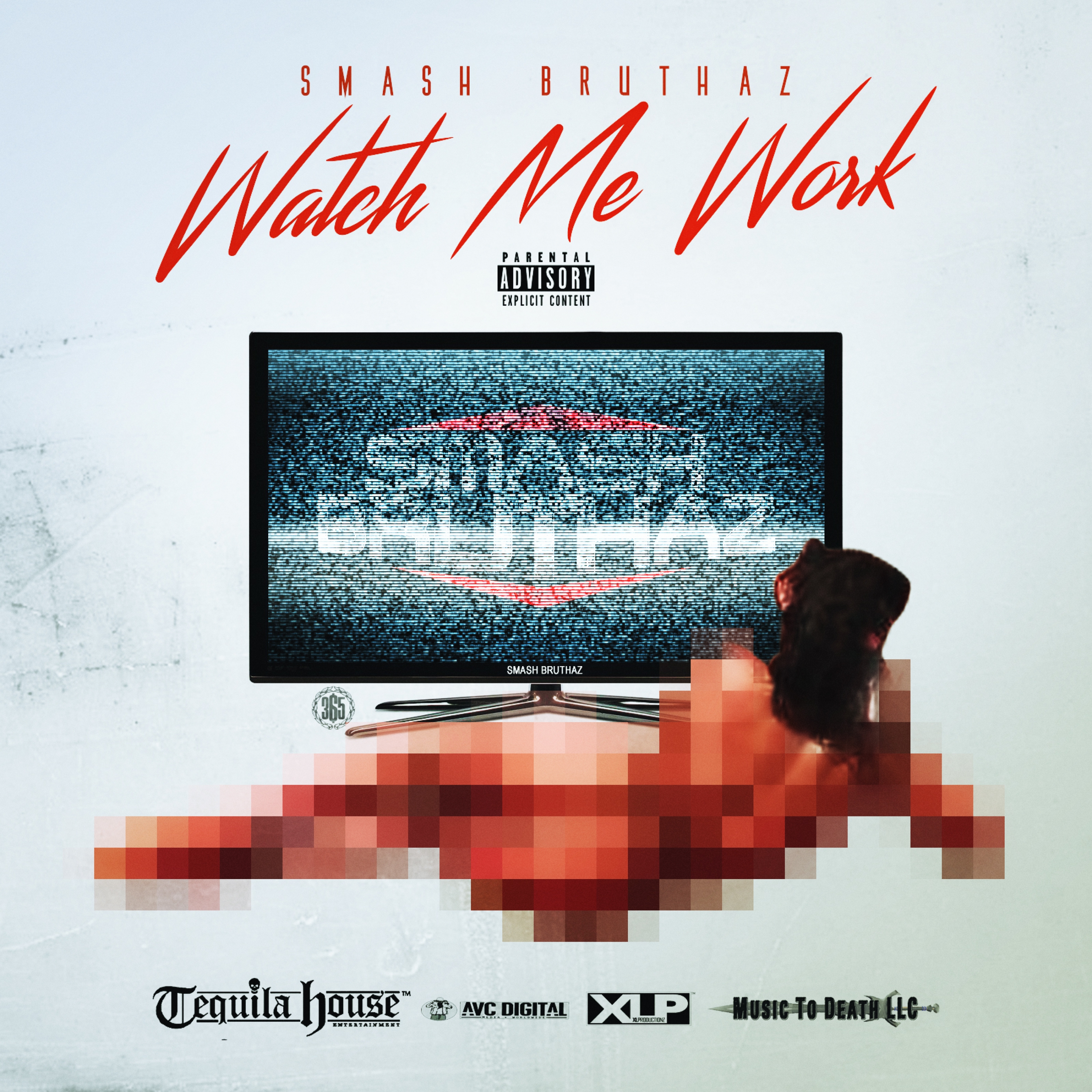 Watch Me Work - Single