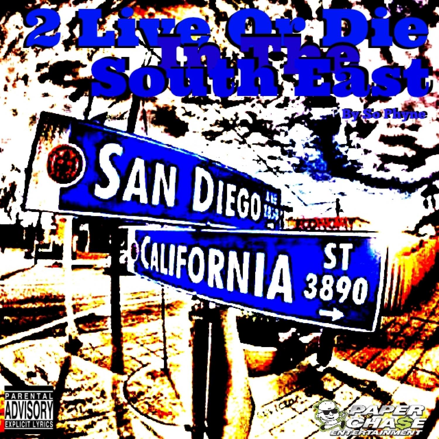 2 Live Or Die In The South East - Single