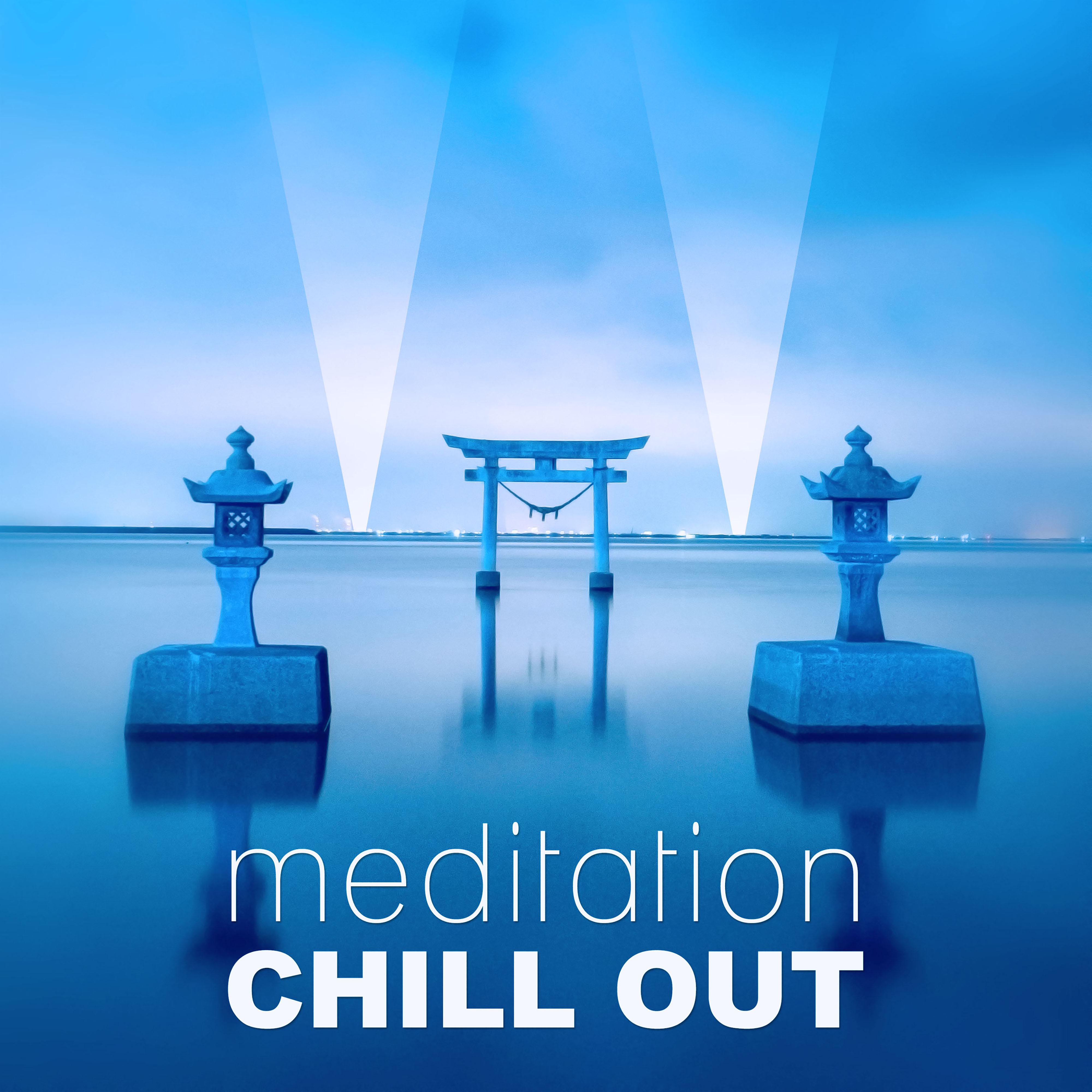 Chill Out Meditation