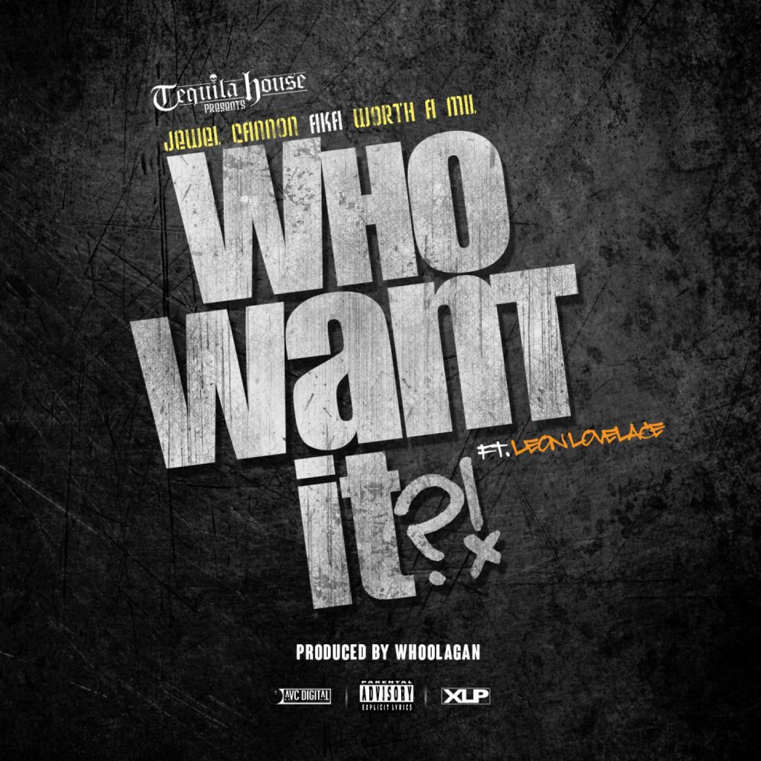 Who Want It (feat. Leon Lovelace) - Single