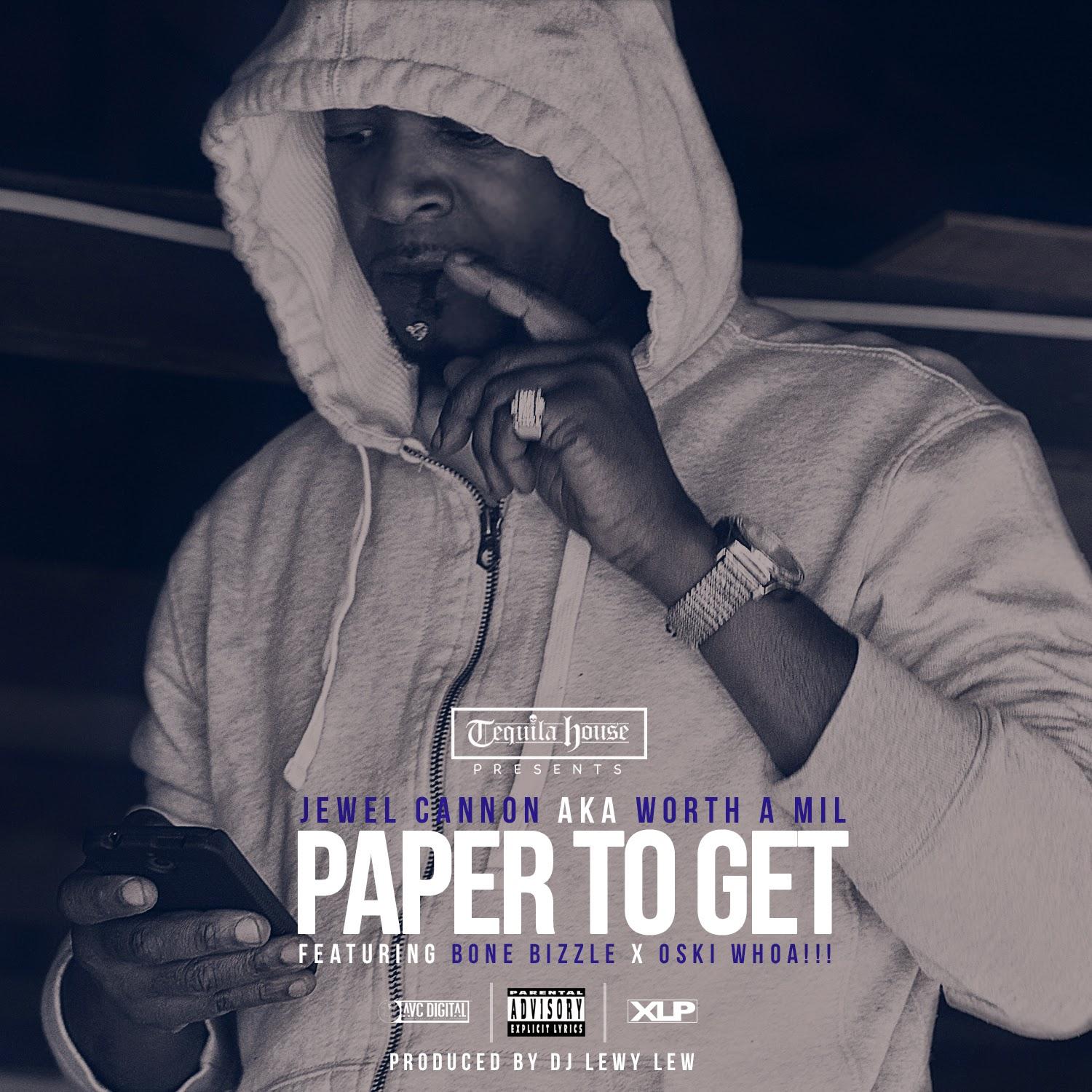 Paper To Get (feat. Bone Bizzle & Oski Whoa) - Single