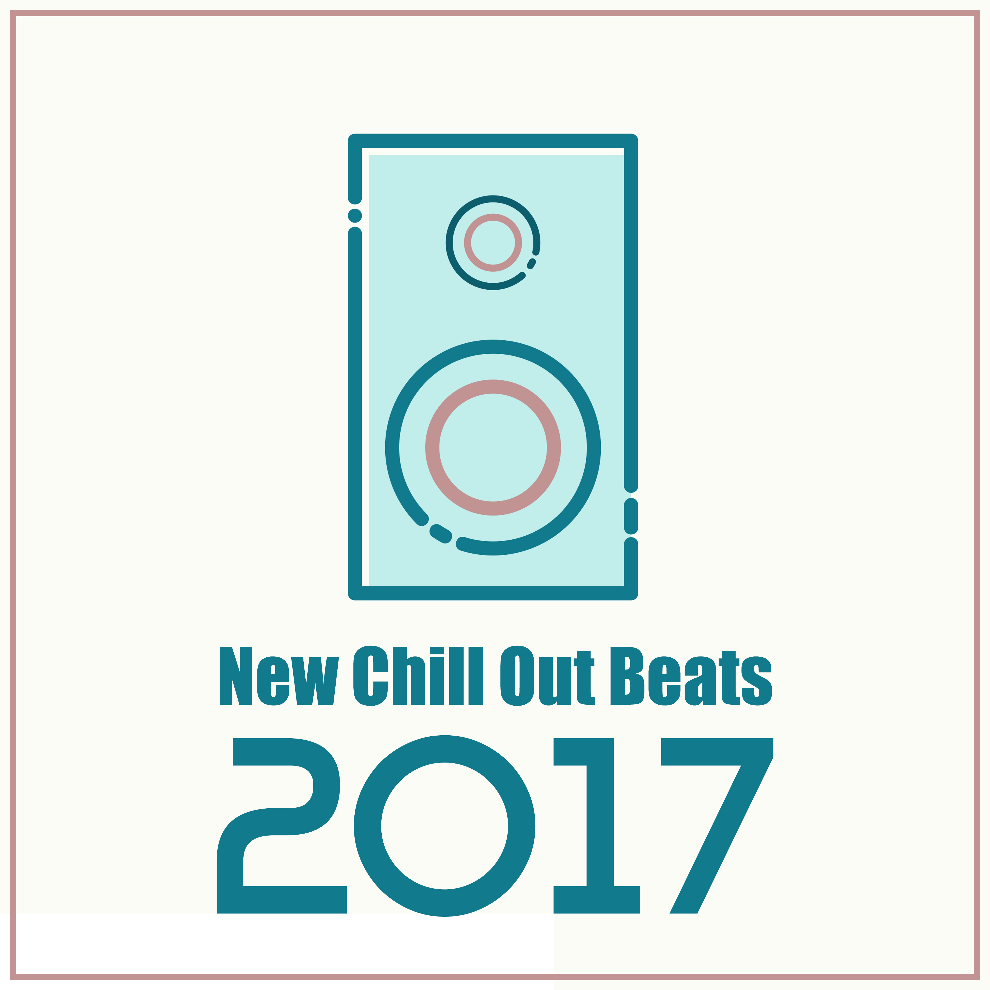 New Chill Out Beats 2017 – Deep Chill Out Relaxation, Good Vibes Only, Hot Chill Out, Electro, Chill Out